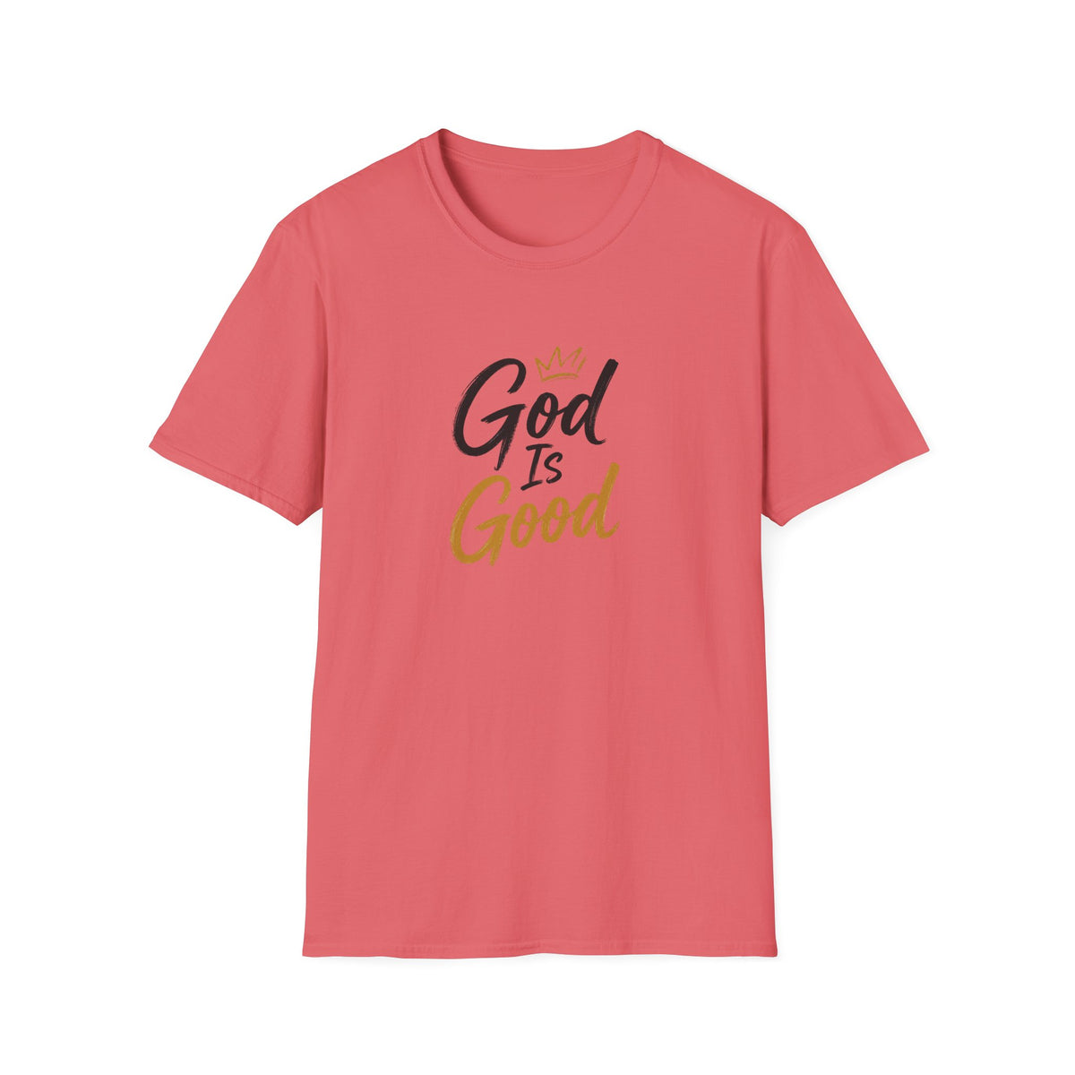 T-Shirt "God Is Good"