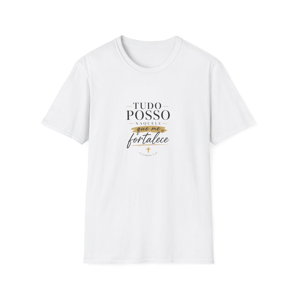 T-Shirt — "Tudo Posso Naquele que Me Fortalece"