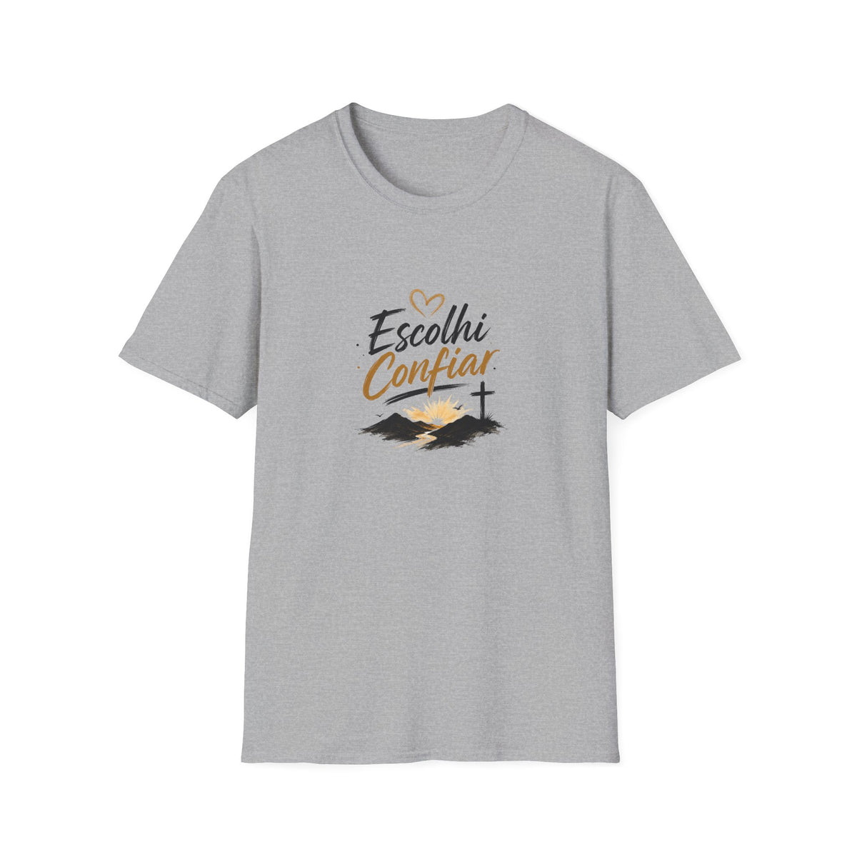 T-Shirt — "Escolhi Confiar"