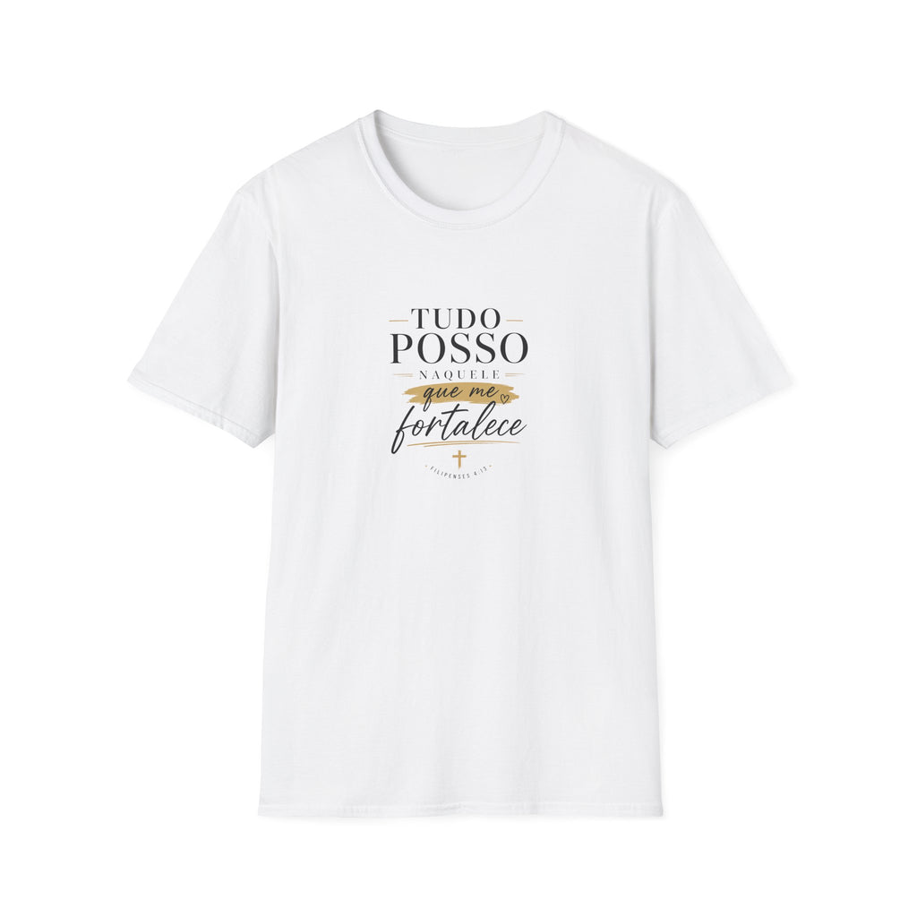 T-Shirt — "Tudo Posso Naquele que Me Fortalece"