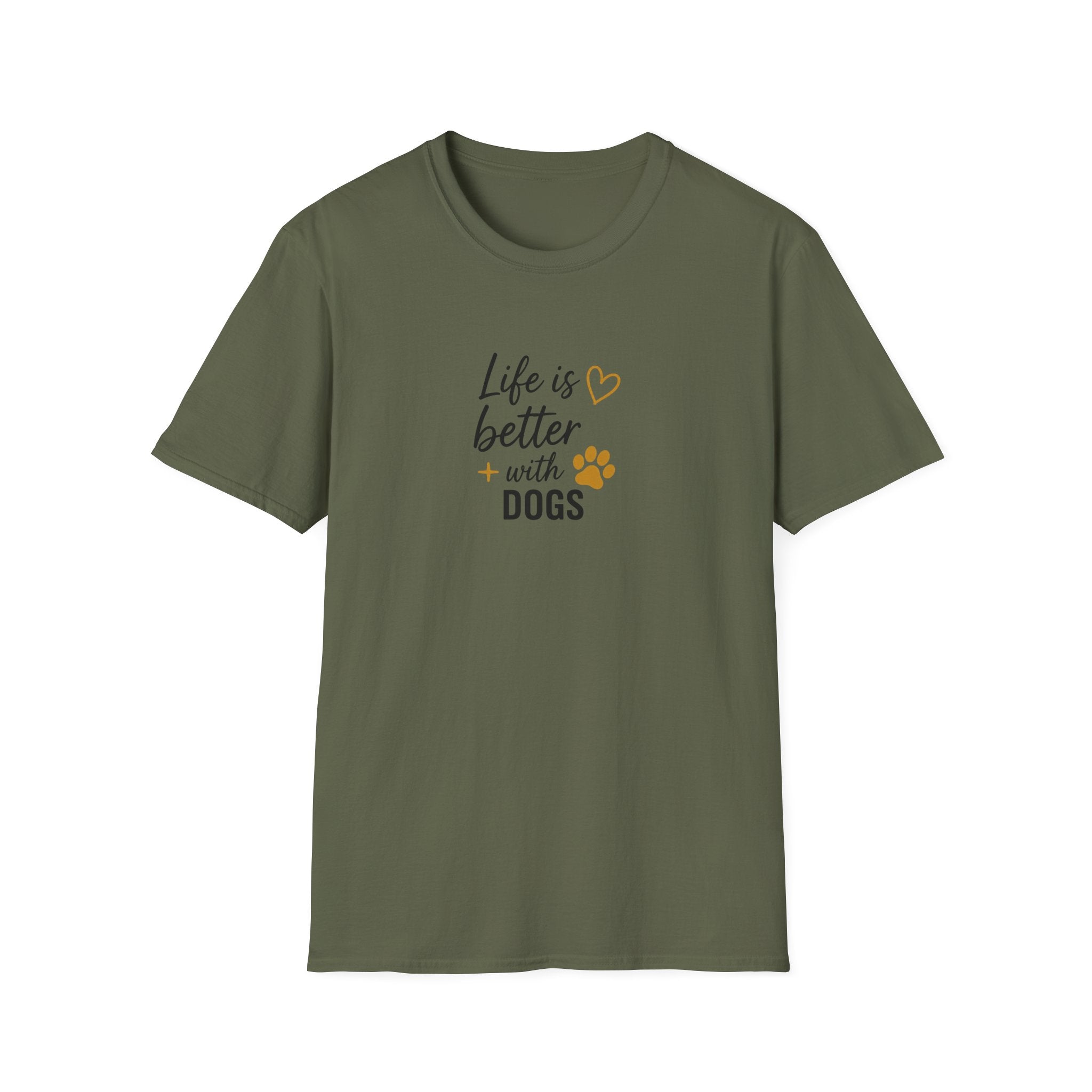 T-Shirt "Life Is Better With Dogs"