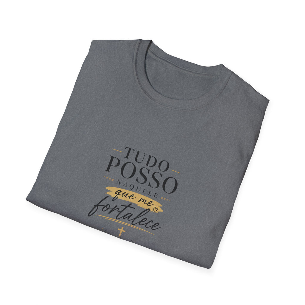 T-Shirt — "Tudo Posso Naquele que Me Fortalece"