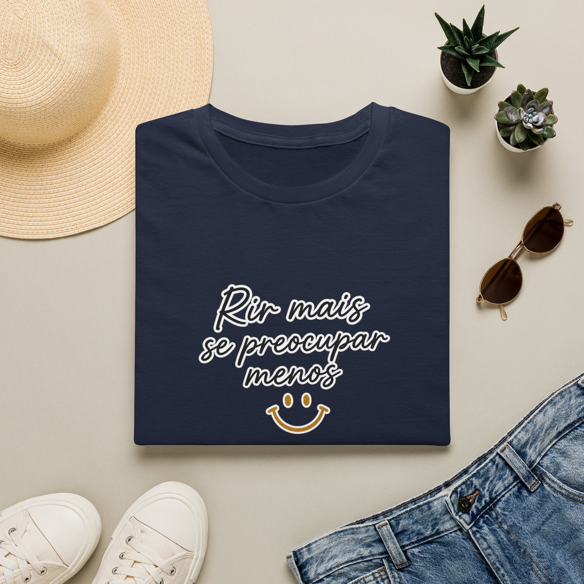 T-Shirt — "Rir mais, se preocupar menos"