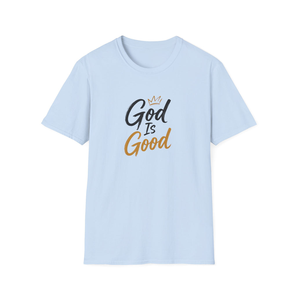 T-Shirt "God Is Good"