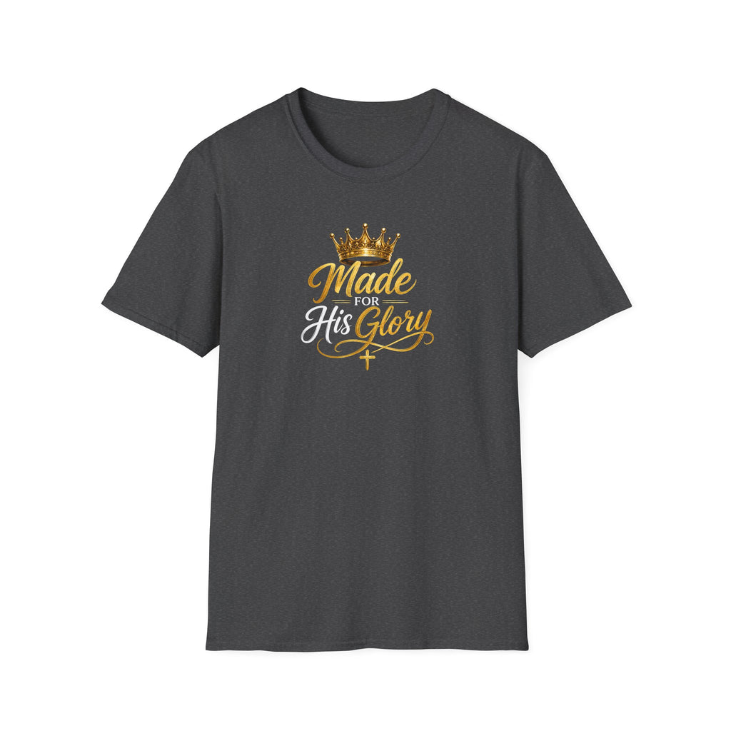 T-Shirt "Made for His Glory"