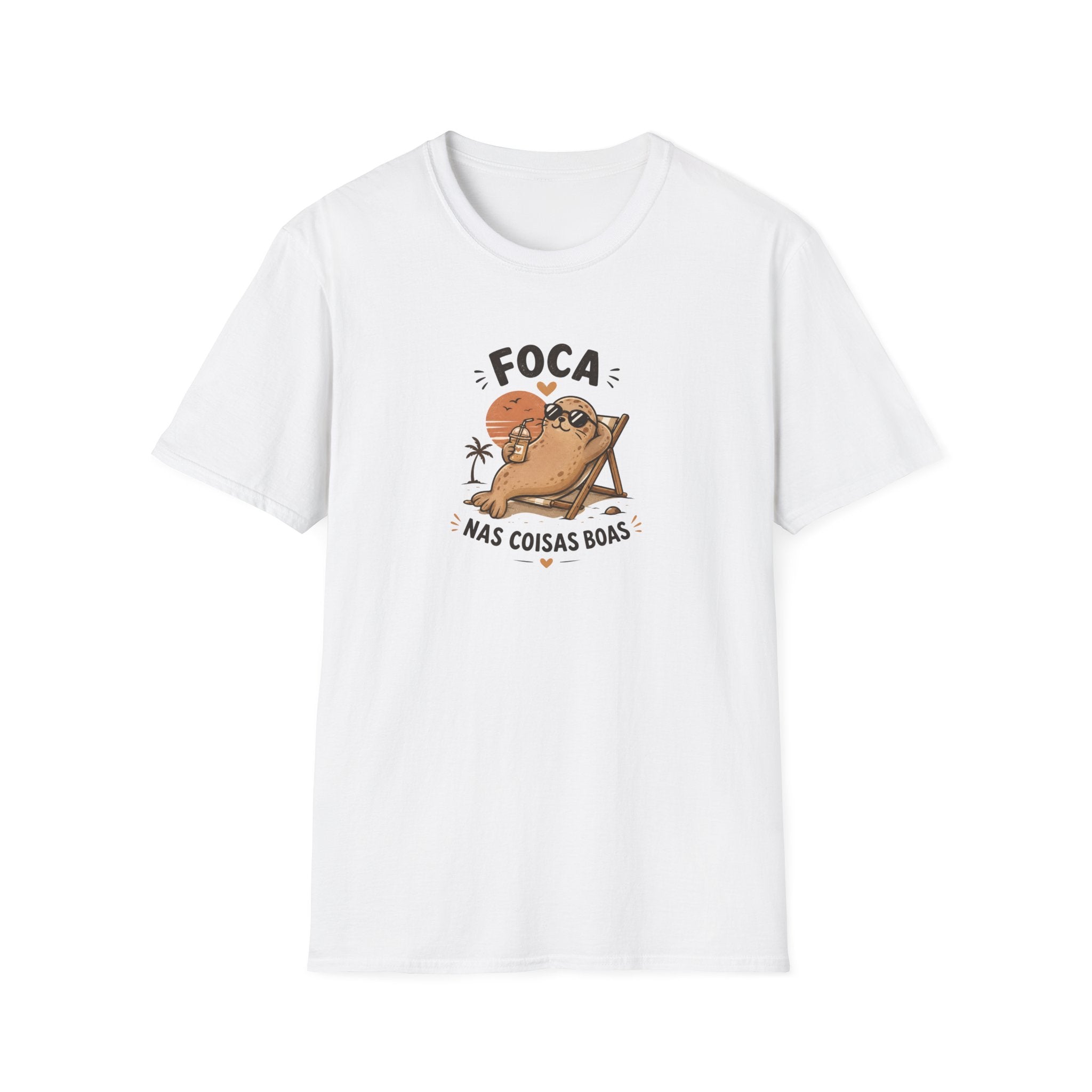 T-Shirt — "Foca nas Coisas Boas"