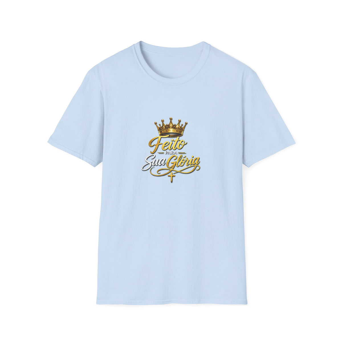 T-Shirt "Feito Para Sua Glória"