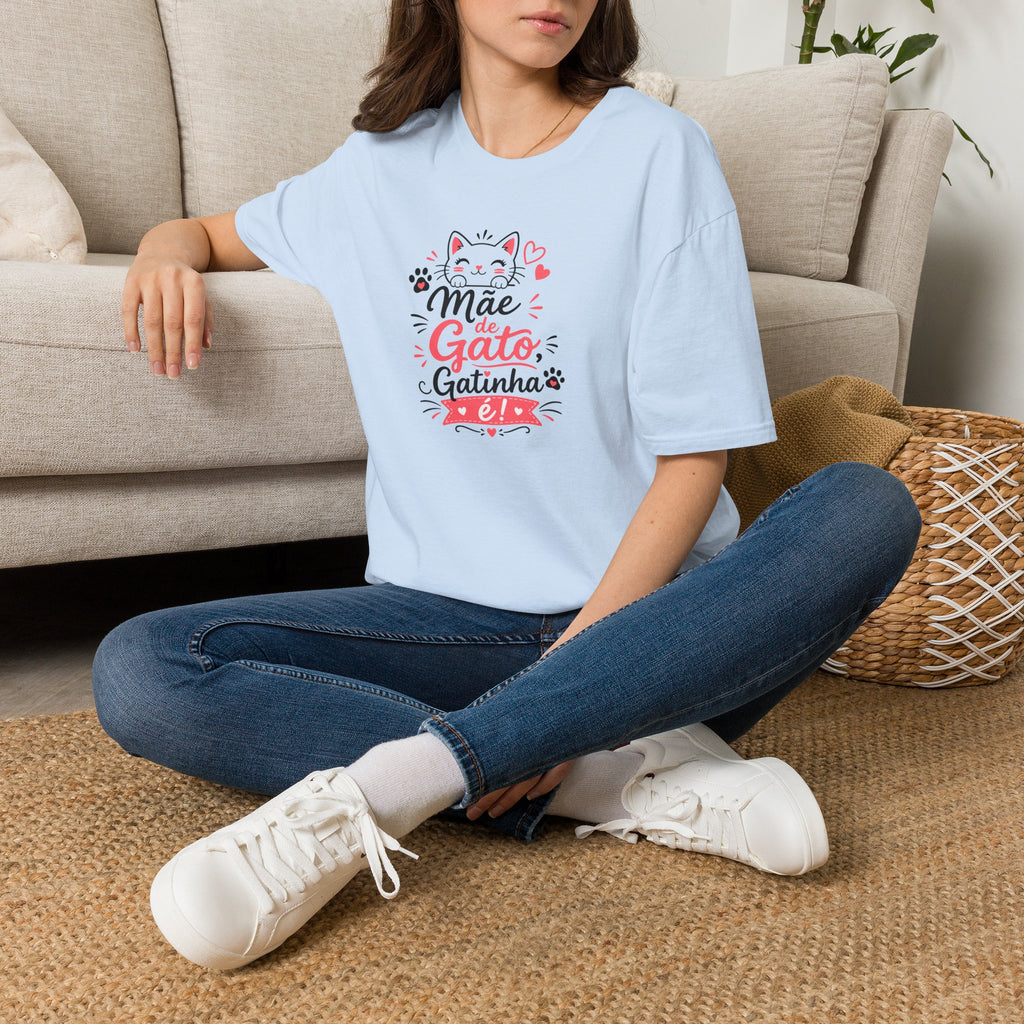 T-Shirt — "Mãe de Gato Gatinha"