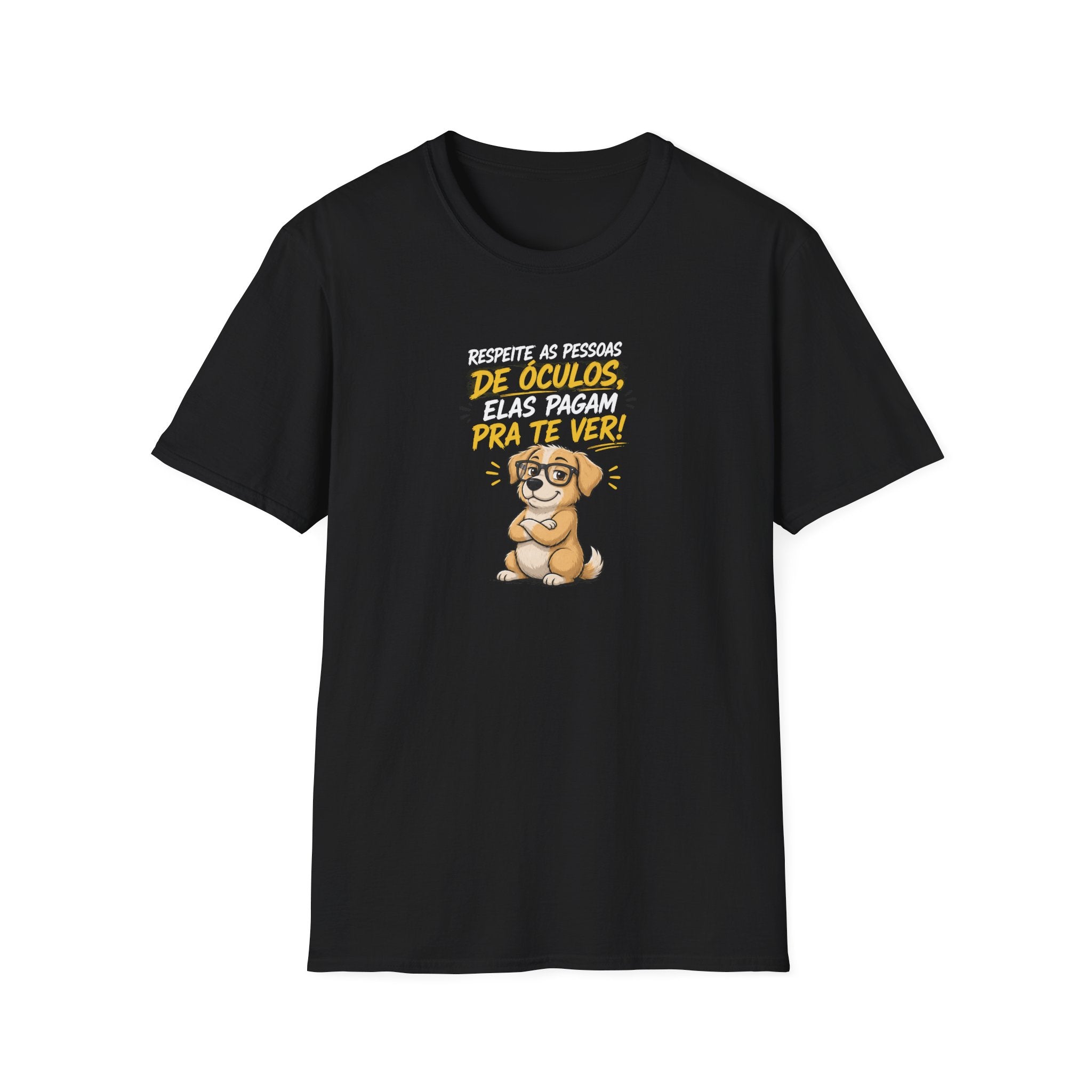 T-Shirt — "Respeite as Pessoas de Óculos, Elas Pagam Pra Te Ver!"