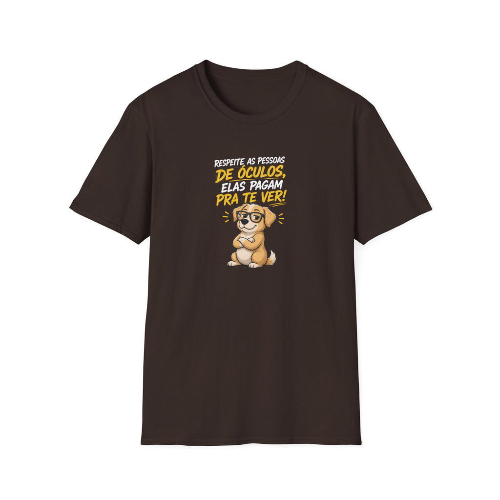 T-Shirt — "Respeite as Pessoas de Óculos, Elas Pagam Pra Te Ver!"
