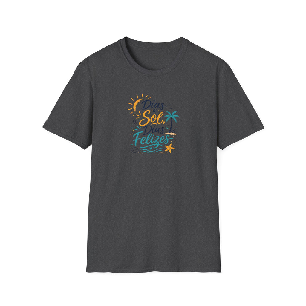 T-Shirt — "Días de Sol, Días Felizes"