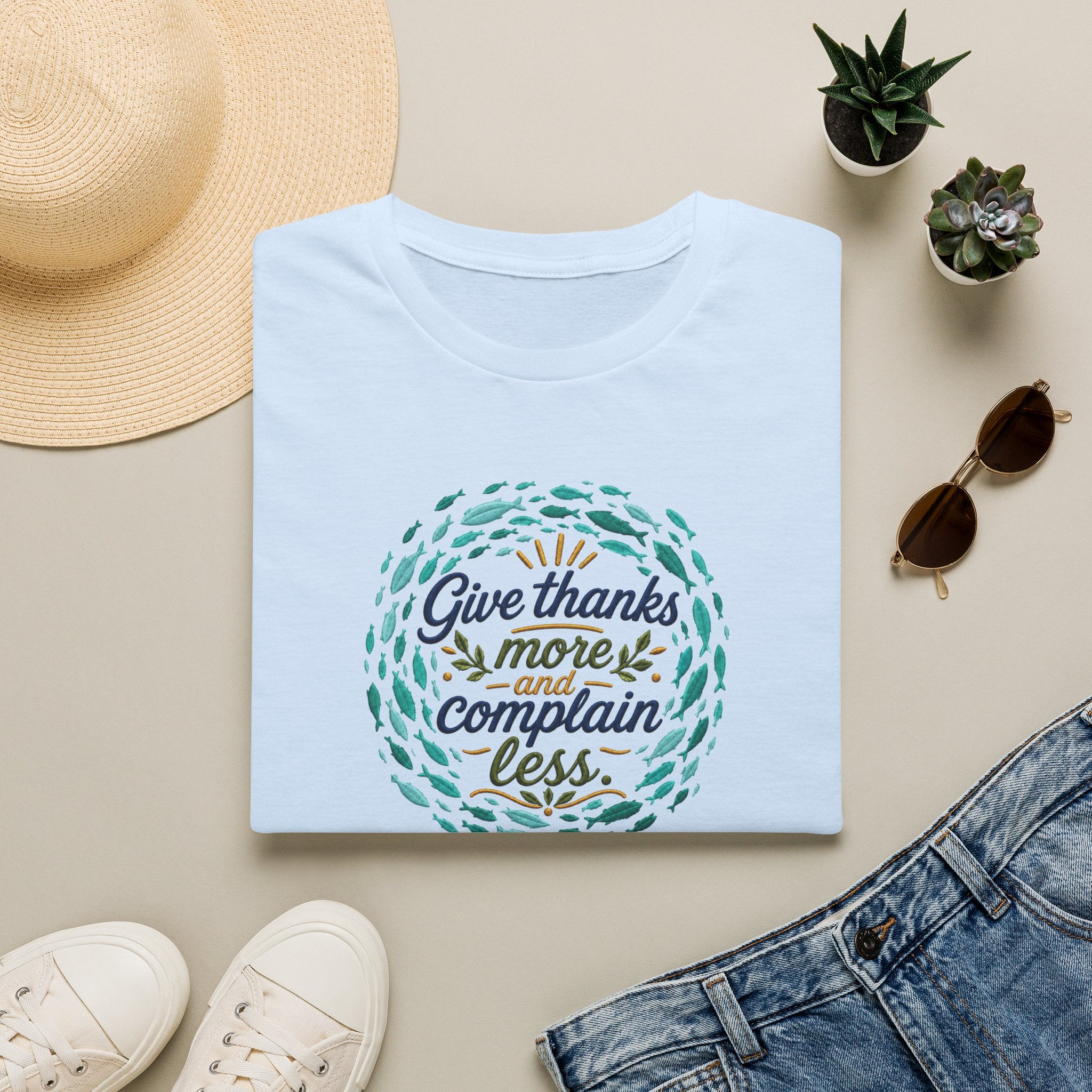 T-Shirt "Give Thanks More and Complain Less"