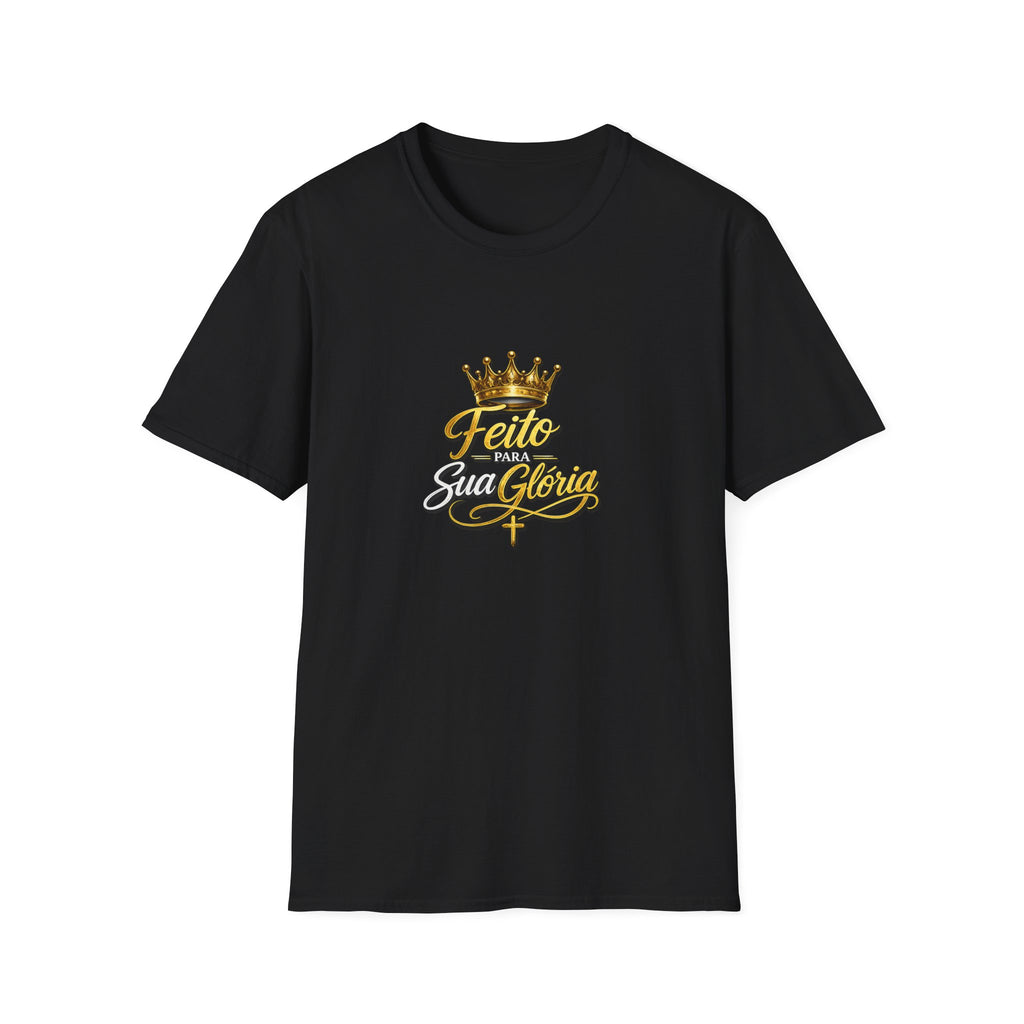 T-Shirt "Feito Para Sua Glória"