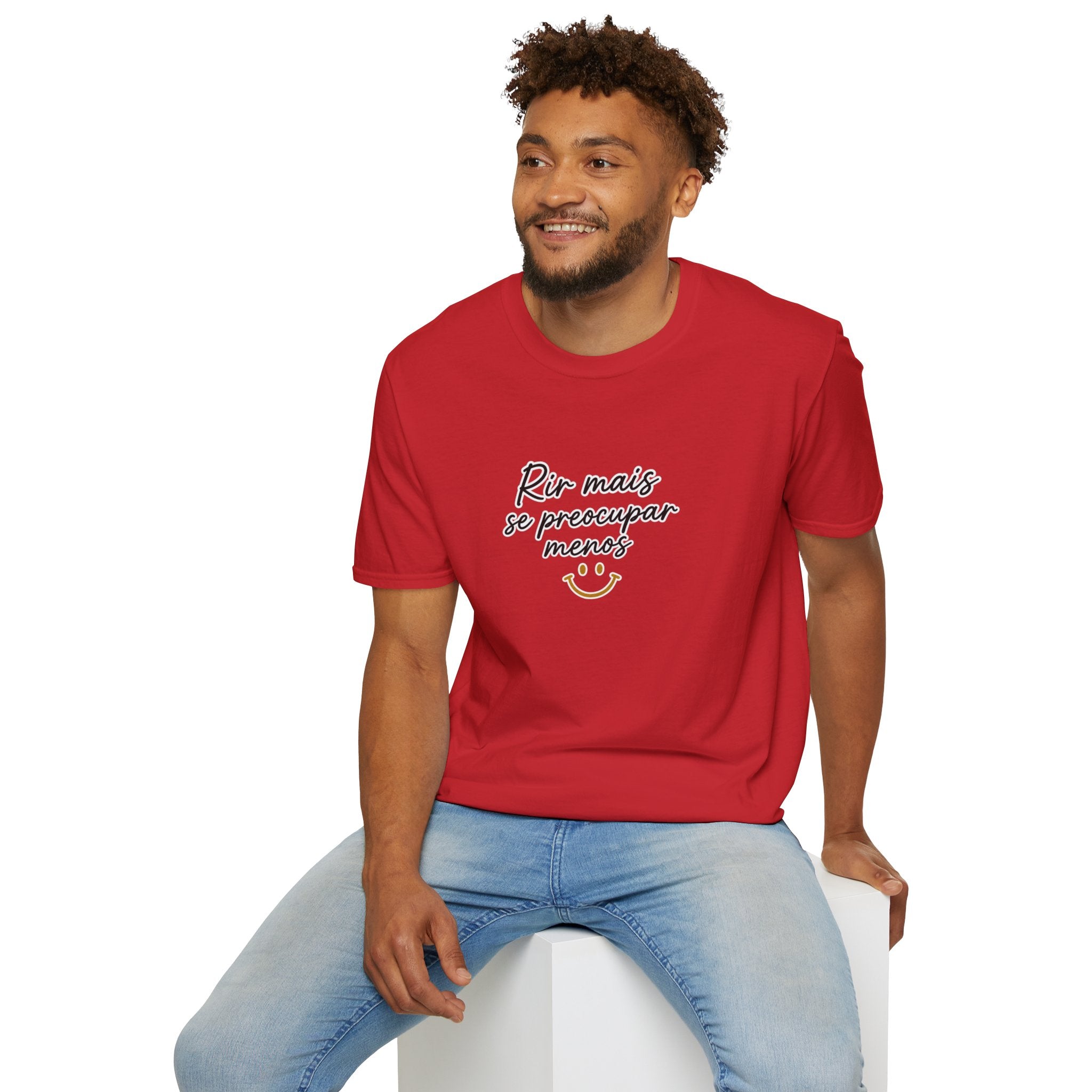 T-Shirt — "Rir mais, se preocupar menos"