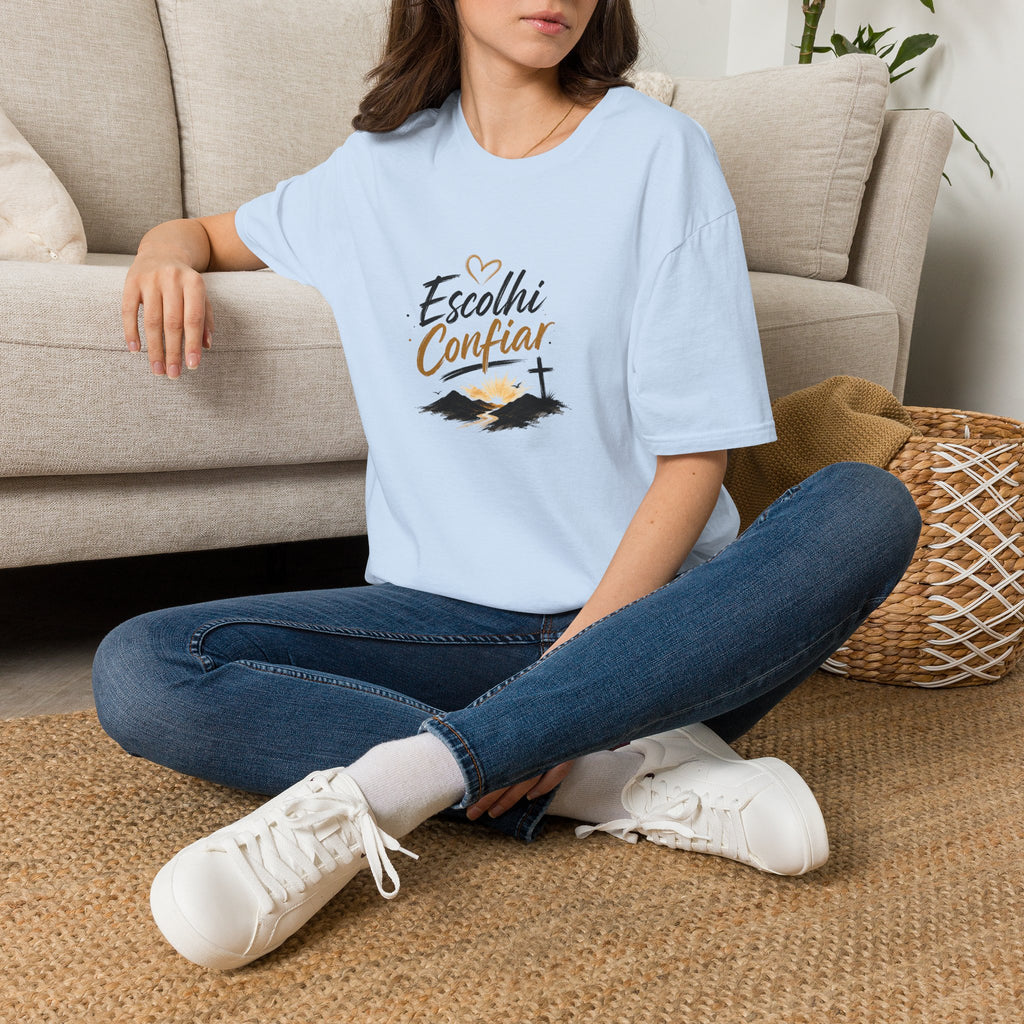 T-Shirt — "Escolhi Confiar"