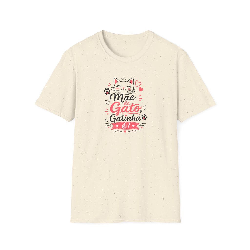 T-Shirt — "Mãe de Gato Gatinha"