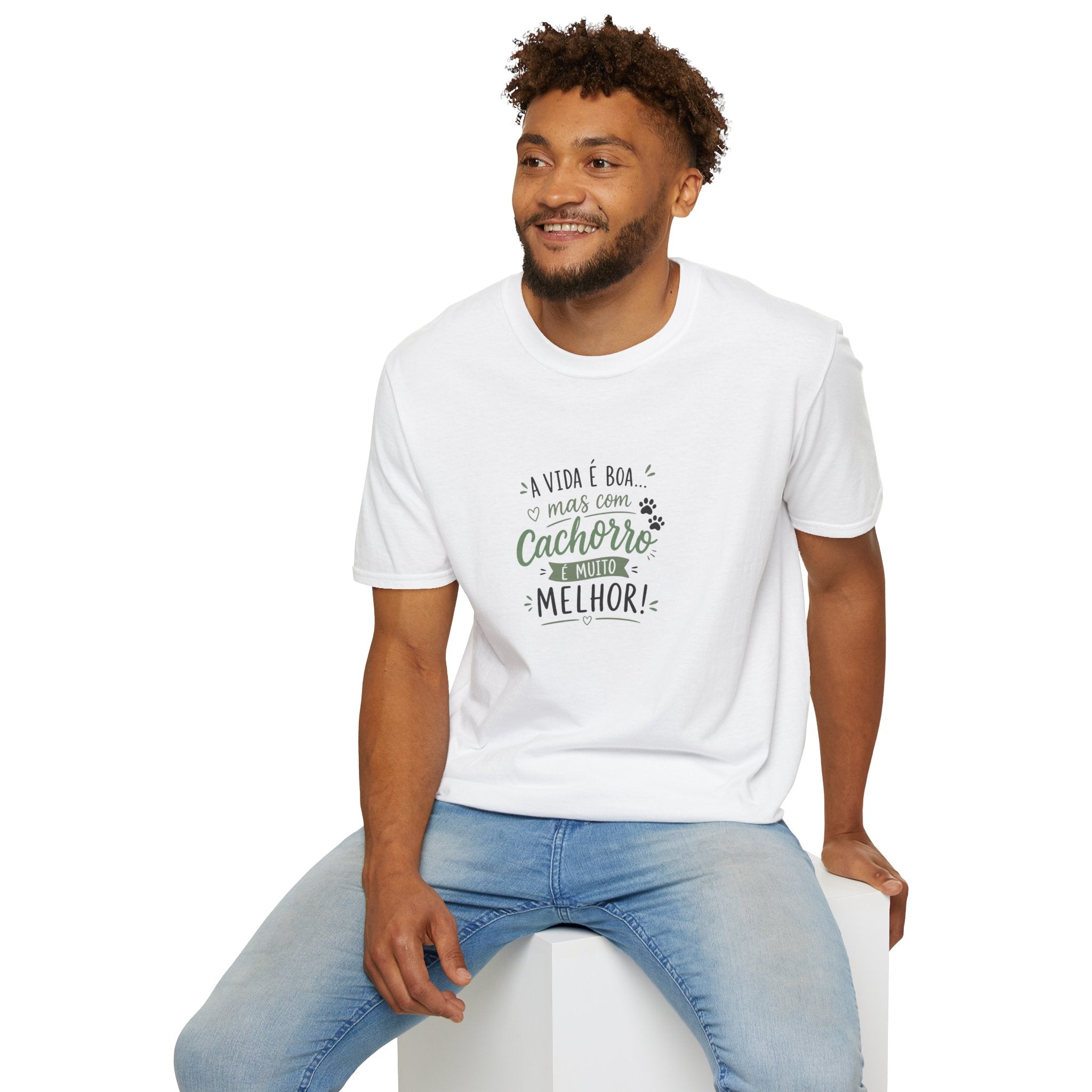 T-Shirt — "A vida é boa mas com cachorro é muito melhor"