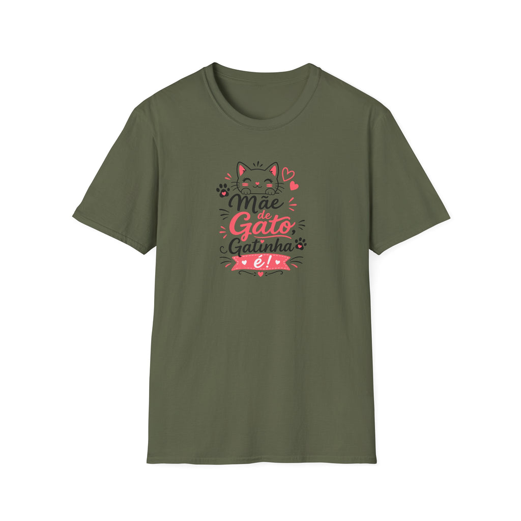 T-Shirt — "Mãe de Gato Gatinha"