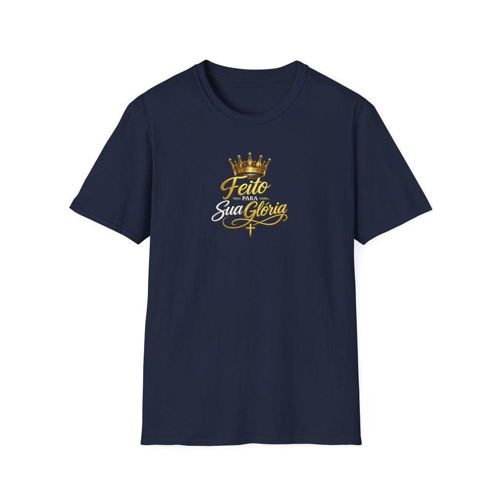T-Shirt "Feito Para Sua Glória"