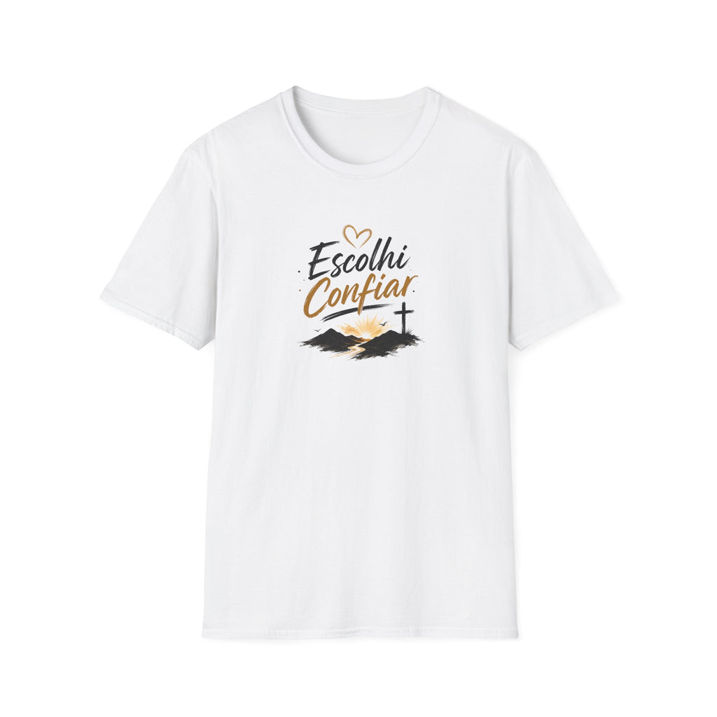 T-Shirt — "Escolhi Confiar"