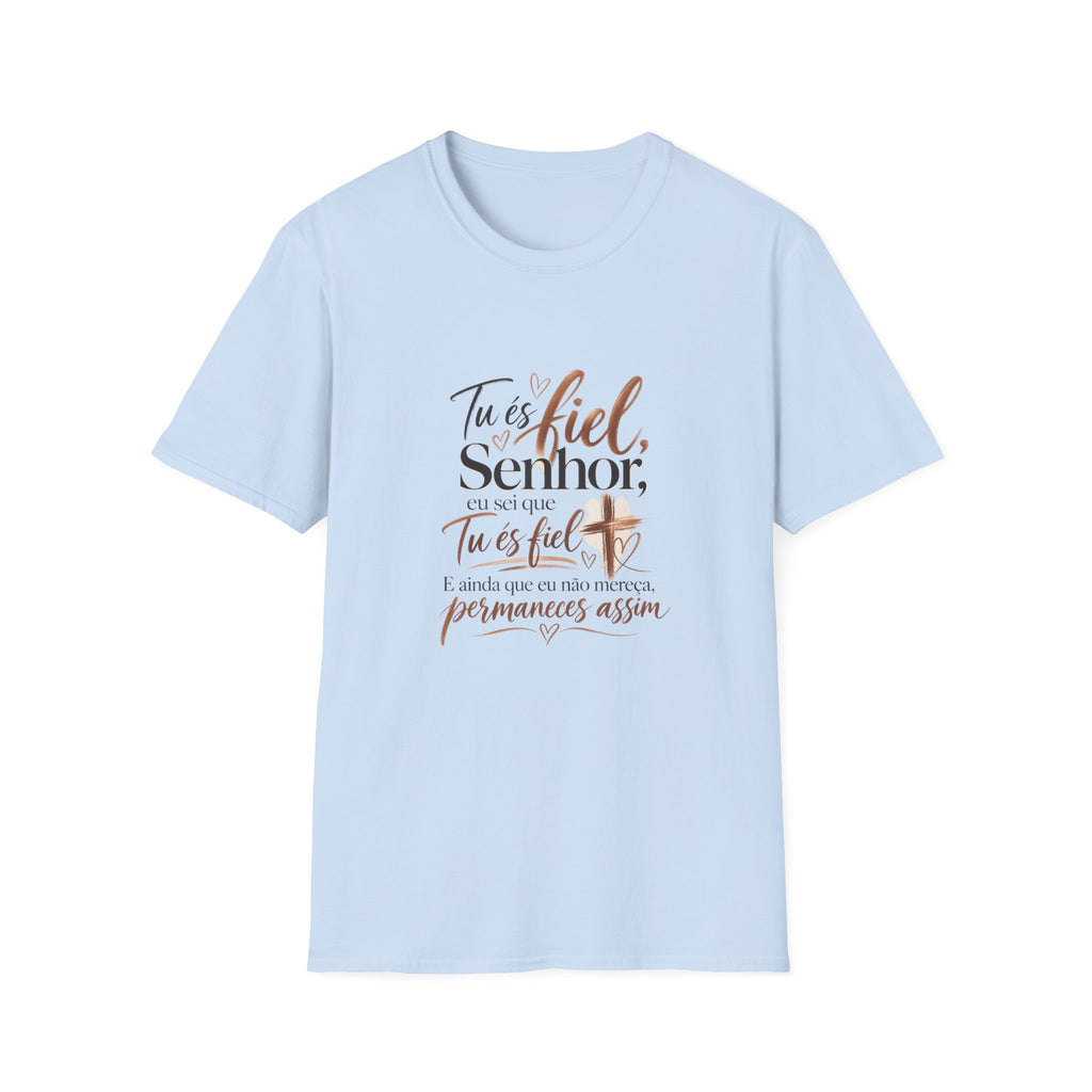 Tu Es Fiel Señor Christian Faith T-Shirt