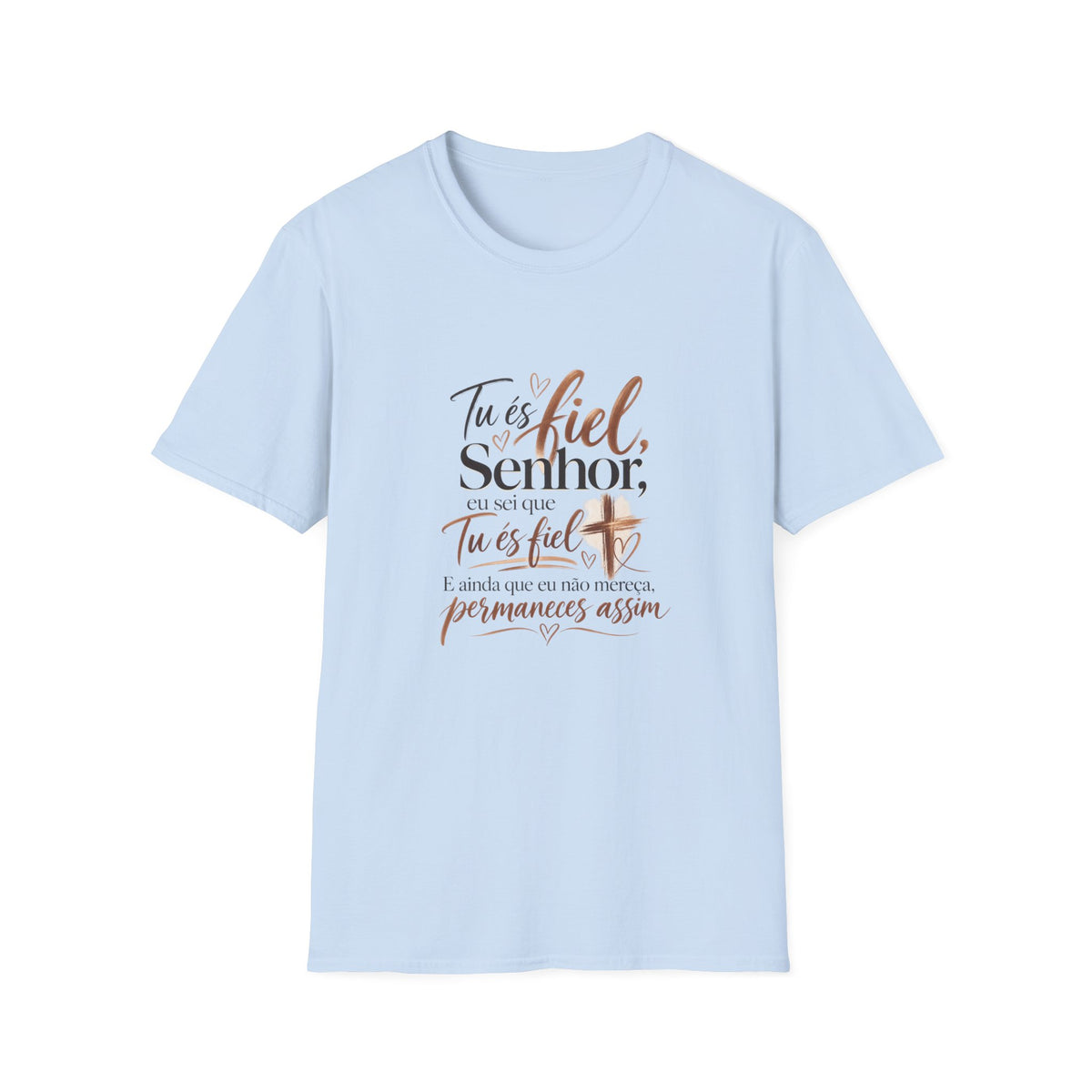 Tu Es Fiel Señor Christian Faith T-Shirt