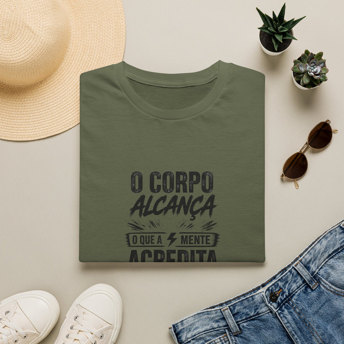 T-Shirt — "O Corpo Alcança o Que a Mente Acredita"