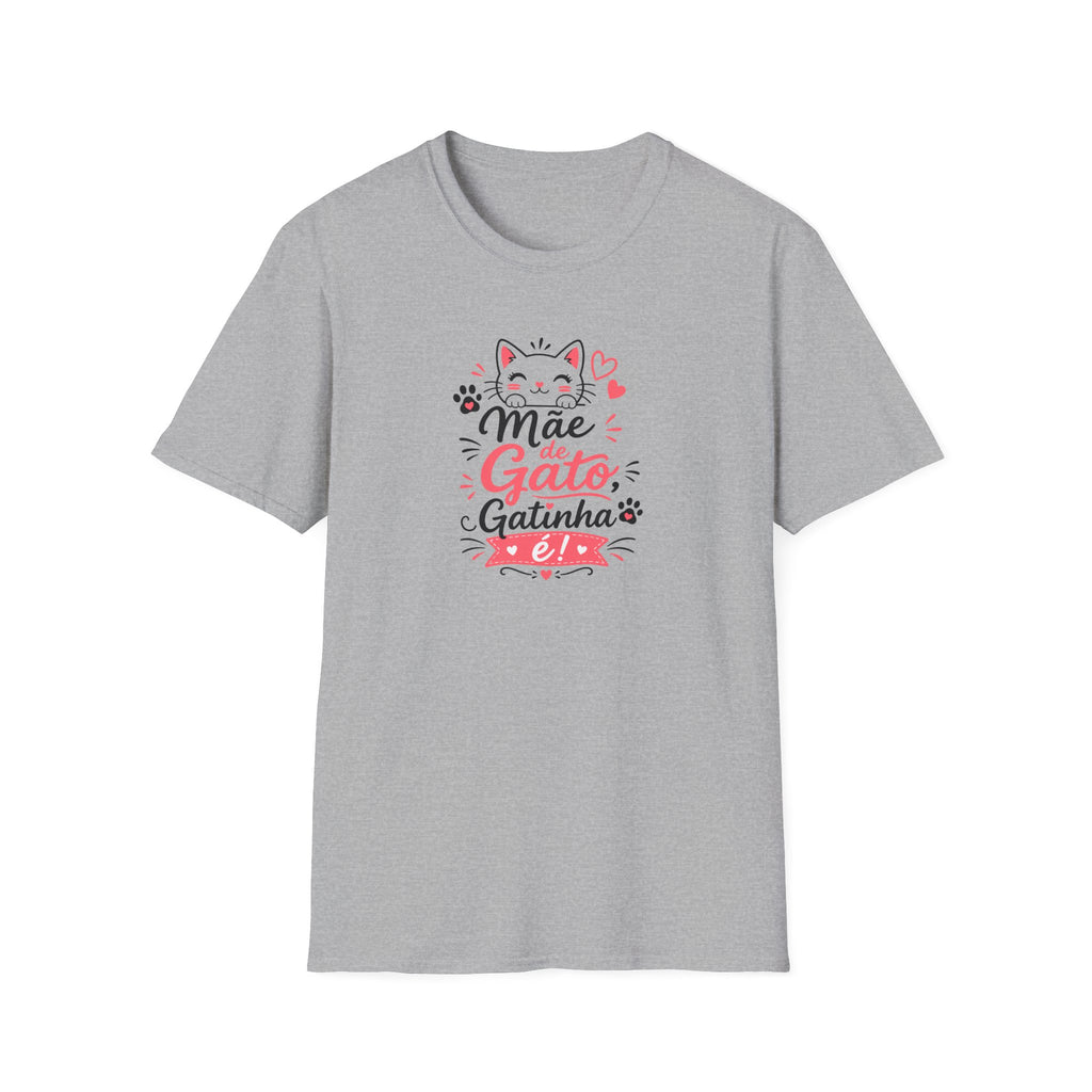 T-Shirt — "Mãe de Gato Gatinha"