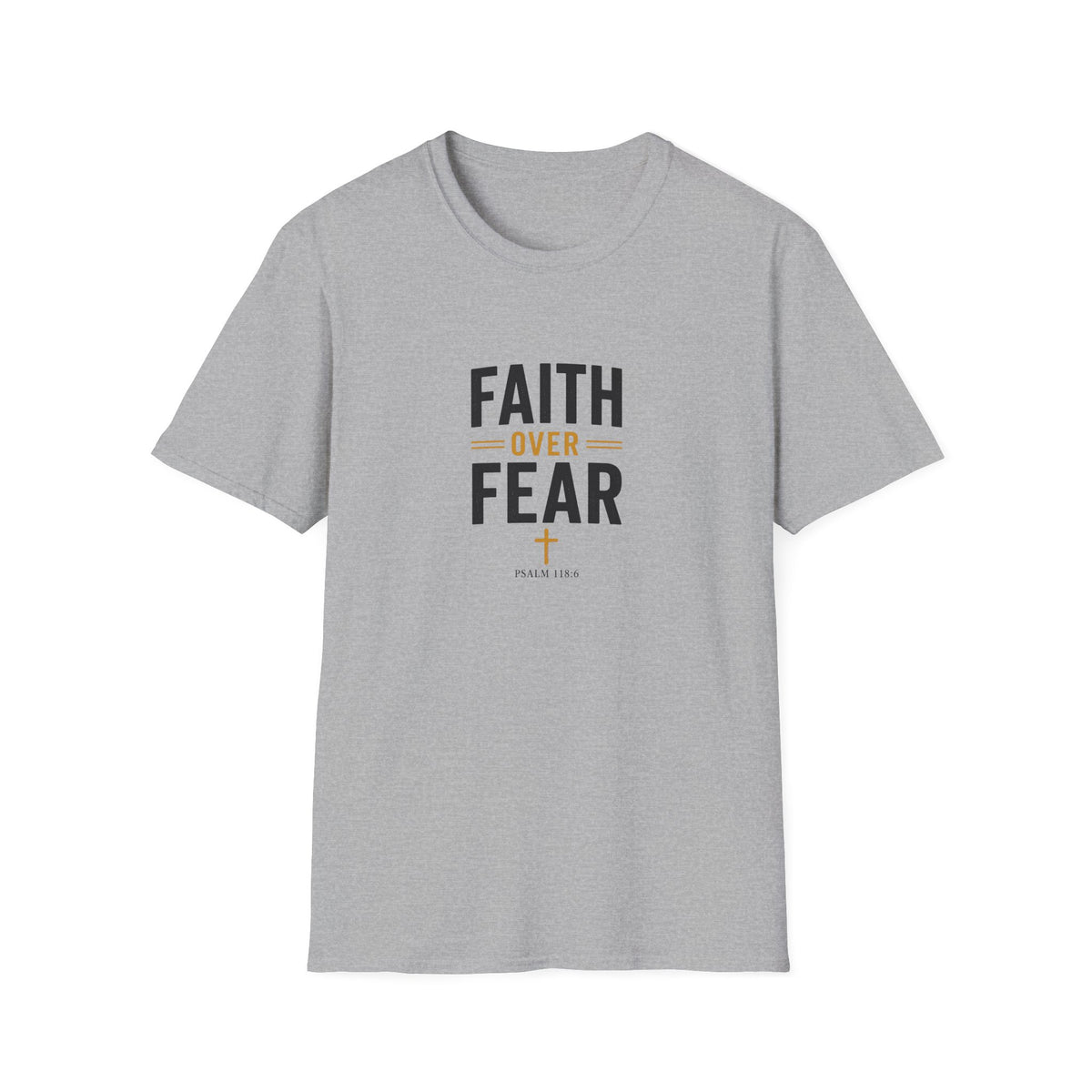 T-Shirt "Faith over fear"