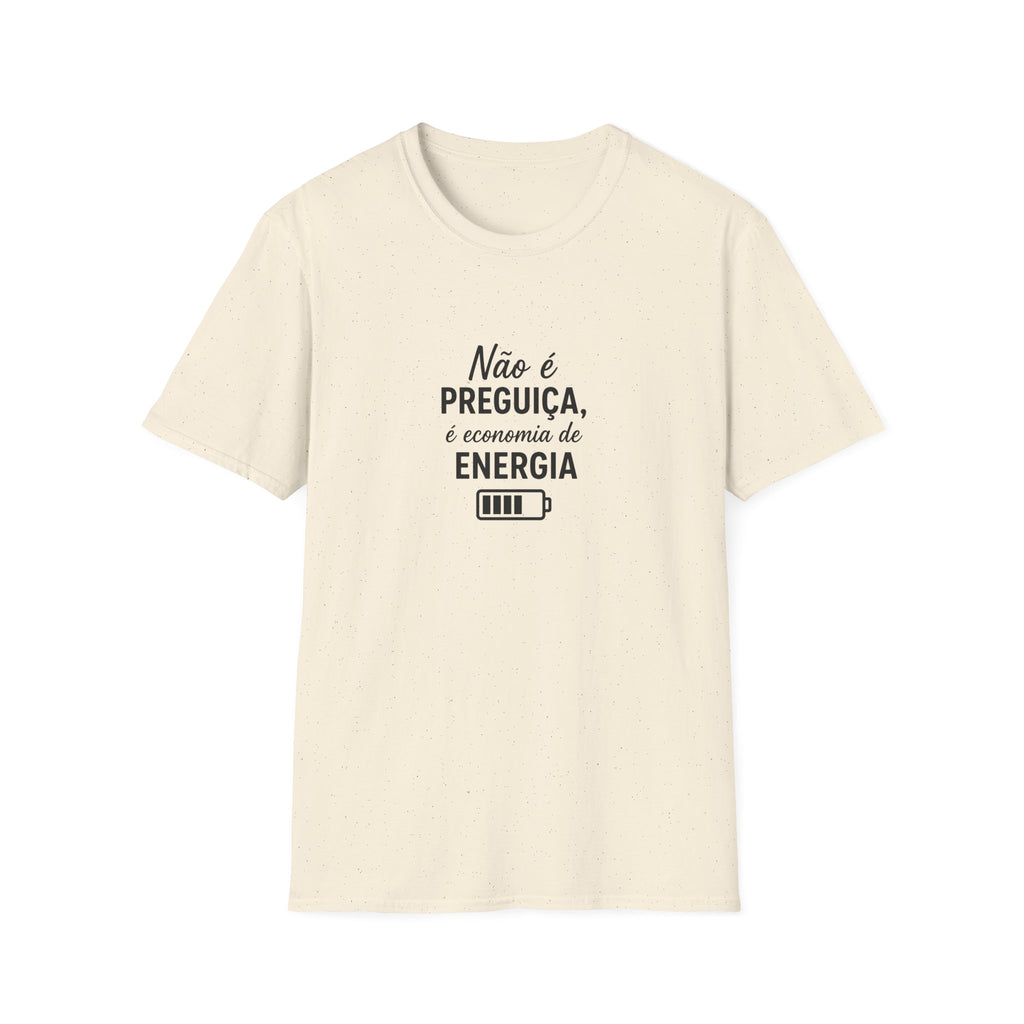T-Shirt "Não é preguiça, é economia de energia"