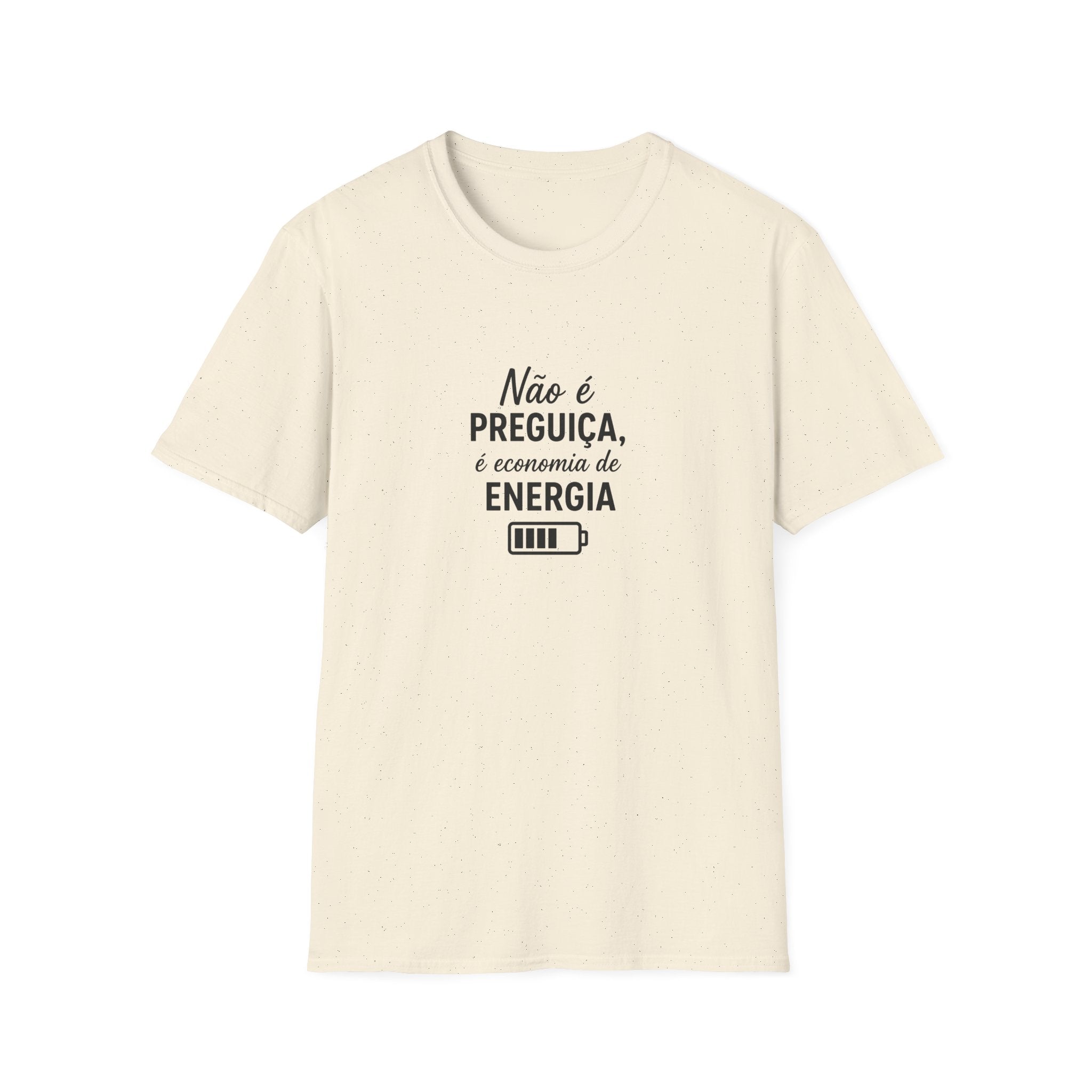 T-Shirt "Não é preguiça, é economia de energia"