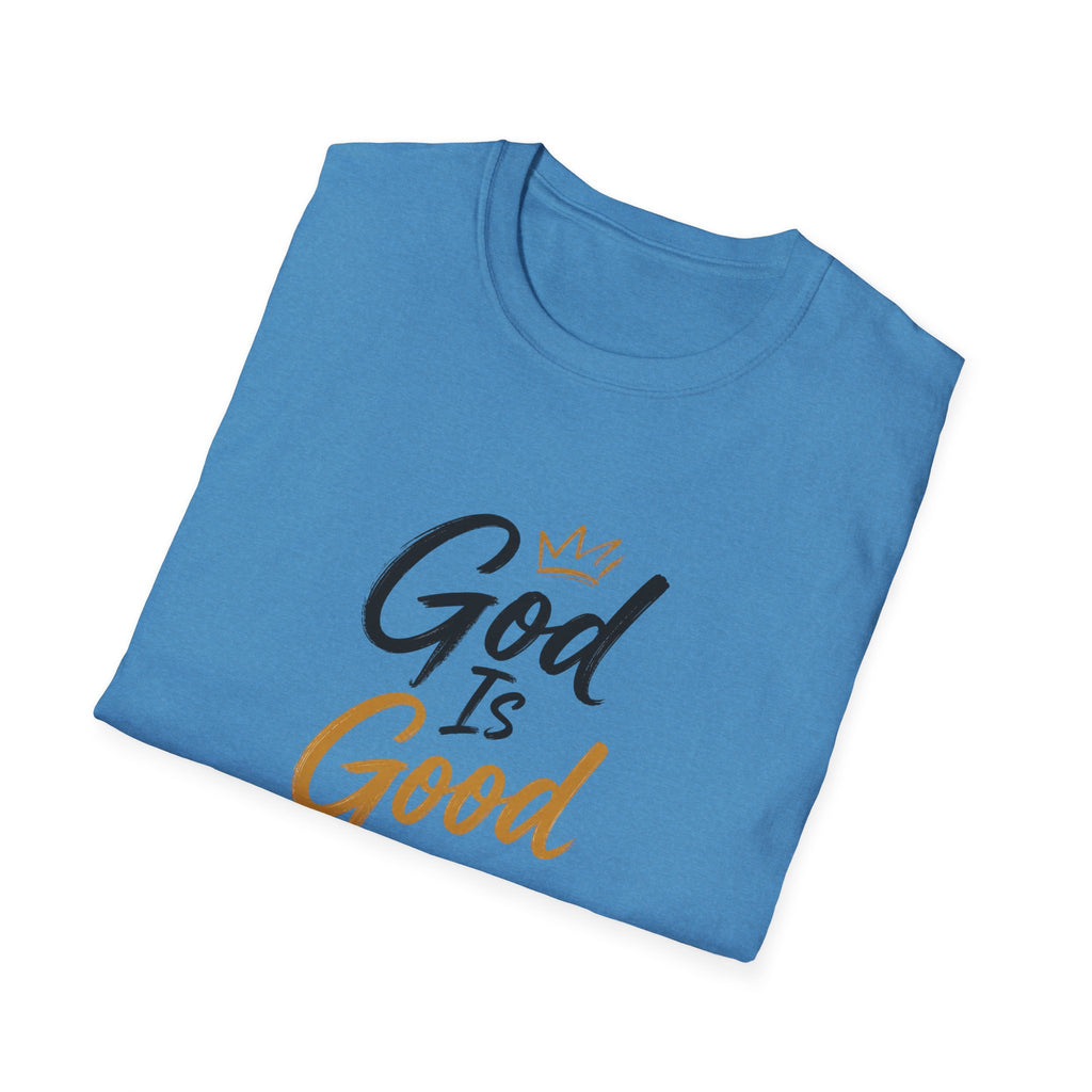 T-Shirt "God Is Good"