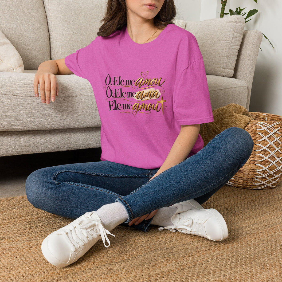 T-Shirt • "Ele me amou / Ele me ama / Ele me amou"
