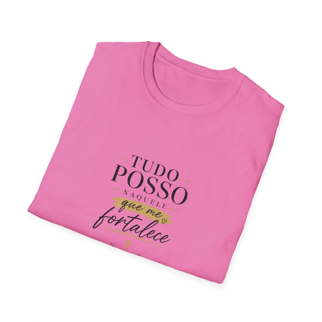 T-Shirt — "Tudo Posso Naquele que Me Fortalece"