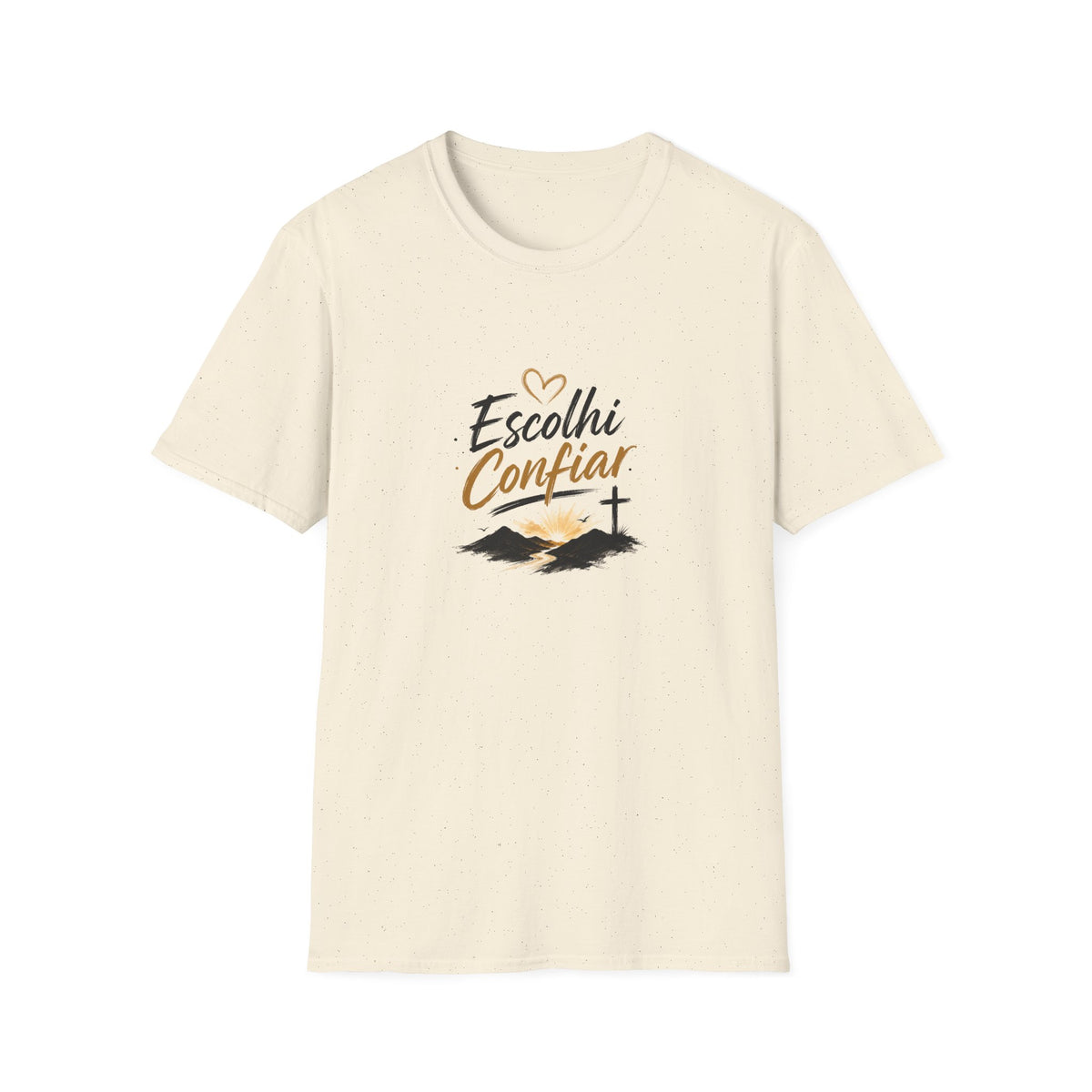 T-Shirt — "Escolhi Confiar"