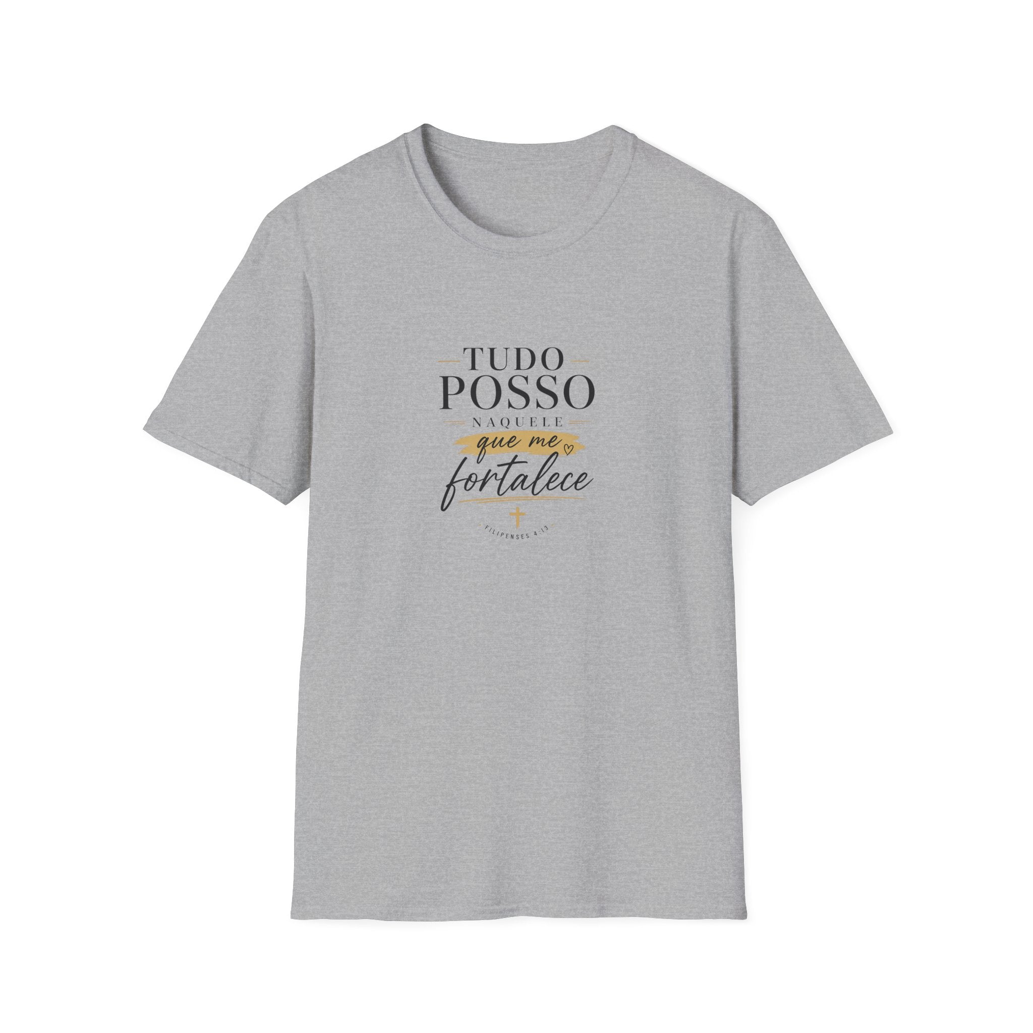 T-Shirt — "Tudo Posso Naquele que Me Fortalece"