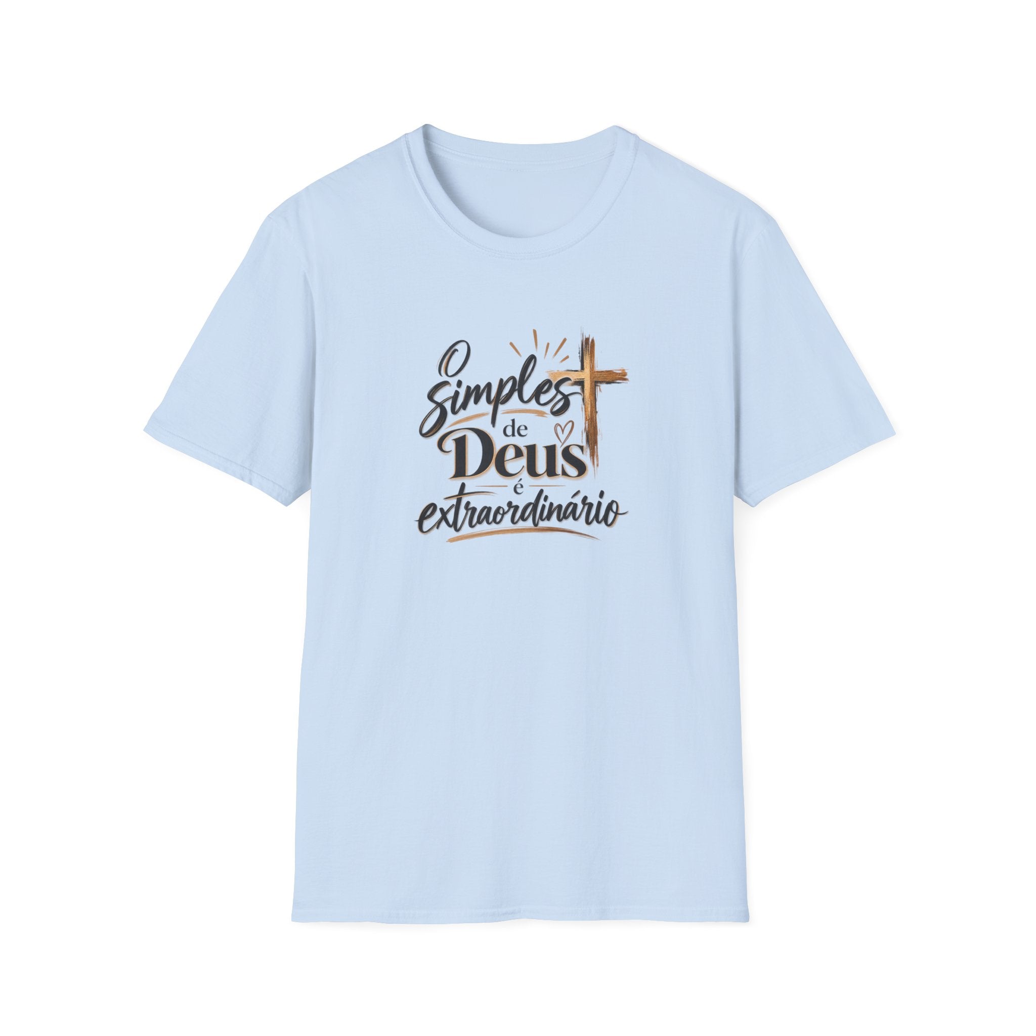 T-Shirt — "O Simples de Deus é Extraordinário"