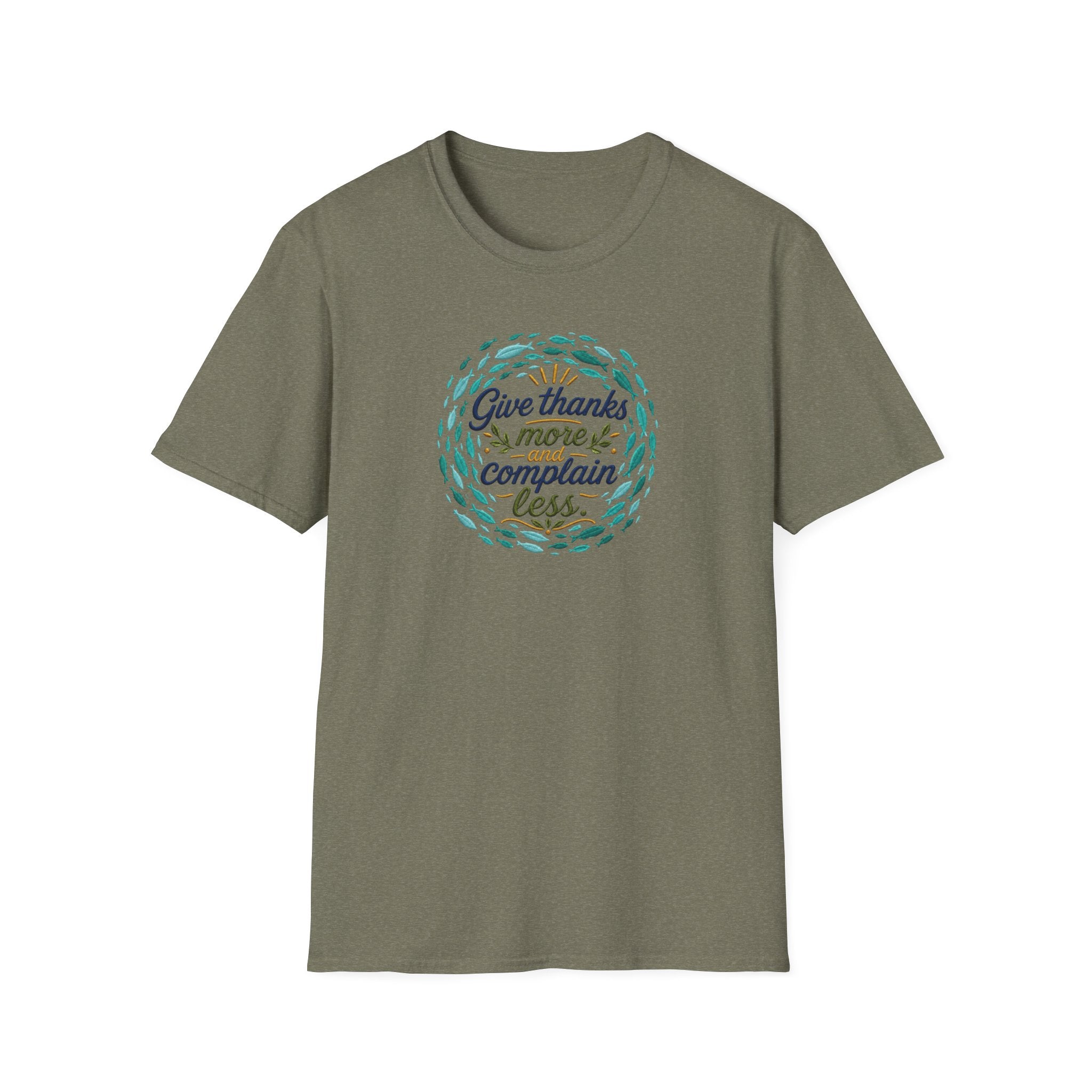 T-Shirt "Give Thanks More and Complain Less"