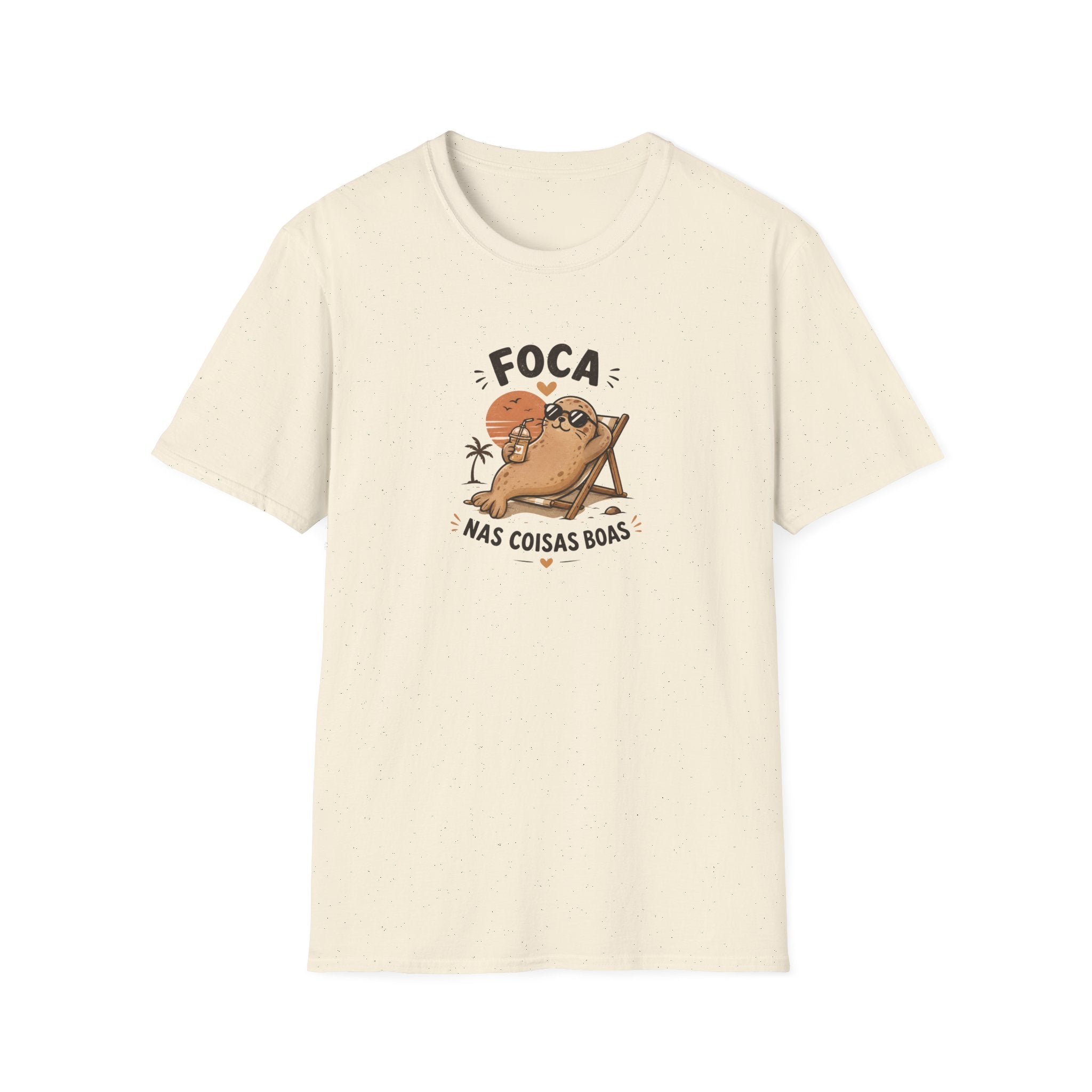 T-Shirt — "Foca nas Coisas Boas"