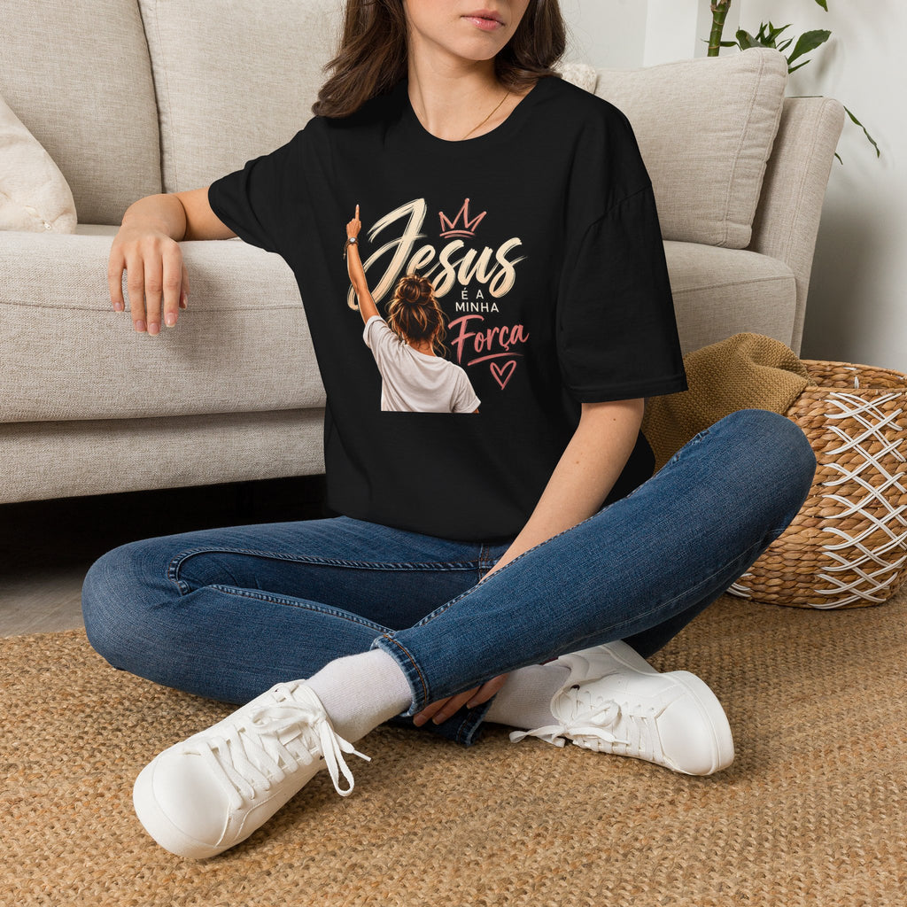 T-Shirt — Jesus é minha força