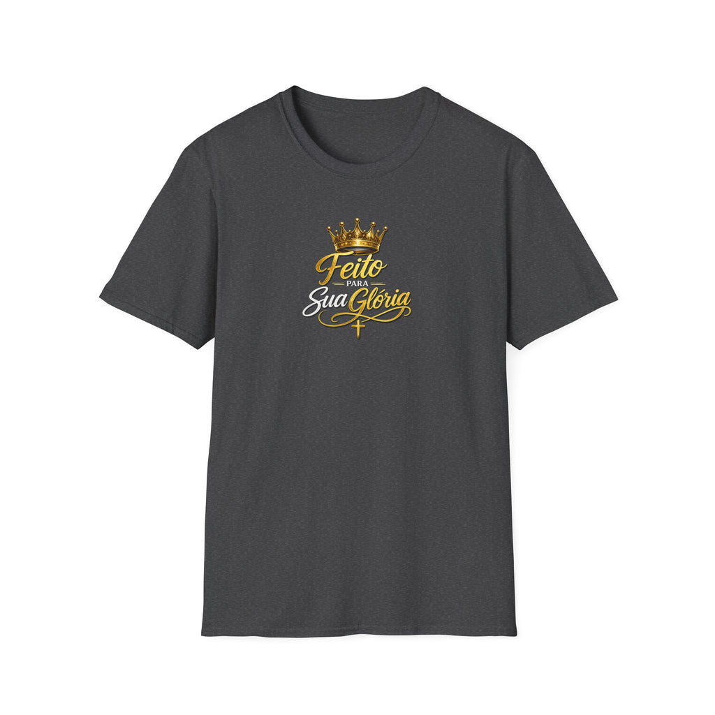T-Shirt "Feito Para Sua Glória"