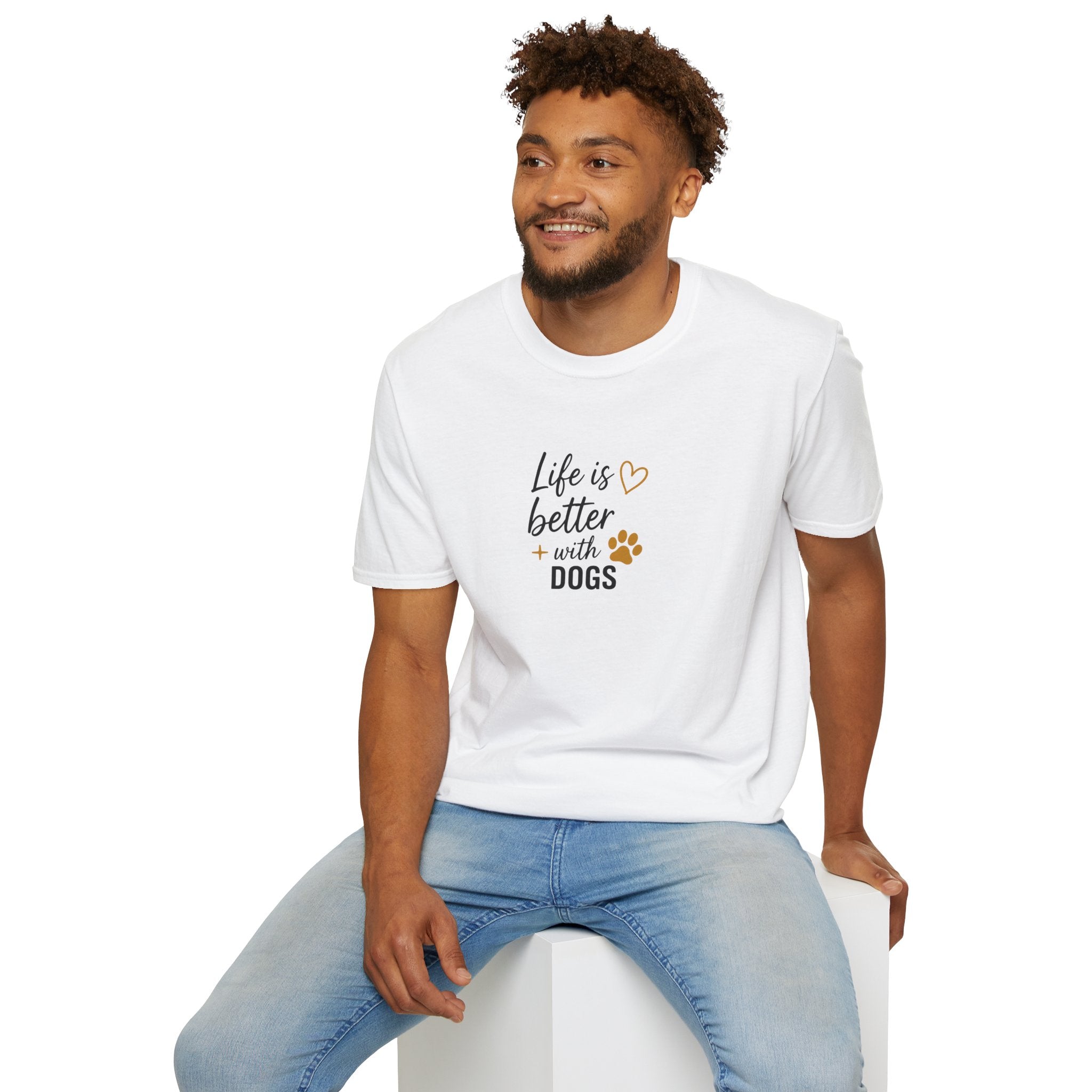 T-Shirt "Life Is Better With Dogs"
