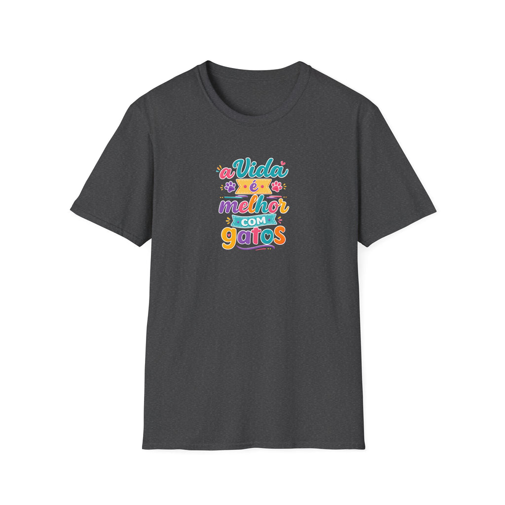 T‑Shirt — "A Vida é Melhor com Gatos"