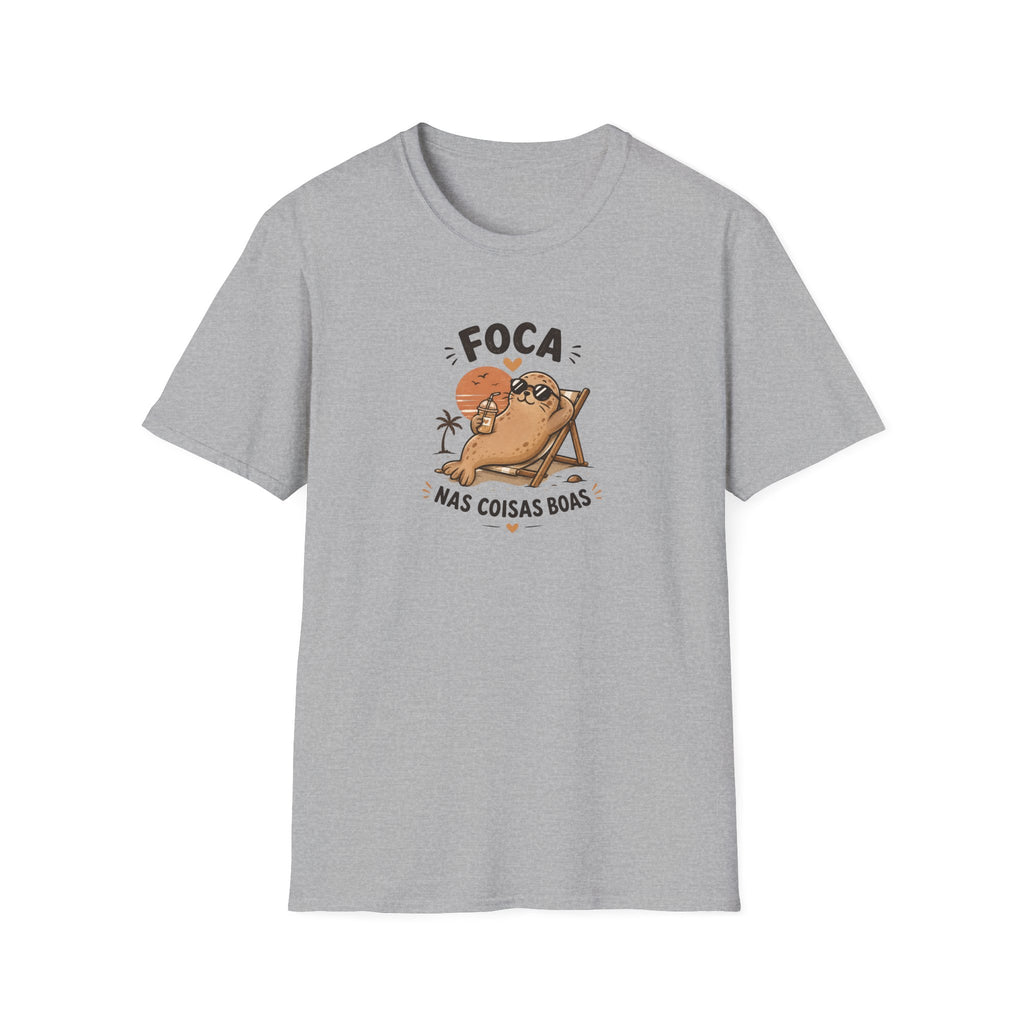 T-Shirt — "Foca nas Coisas Boas"