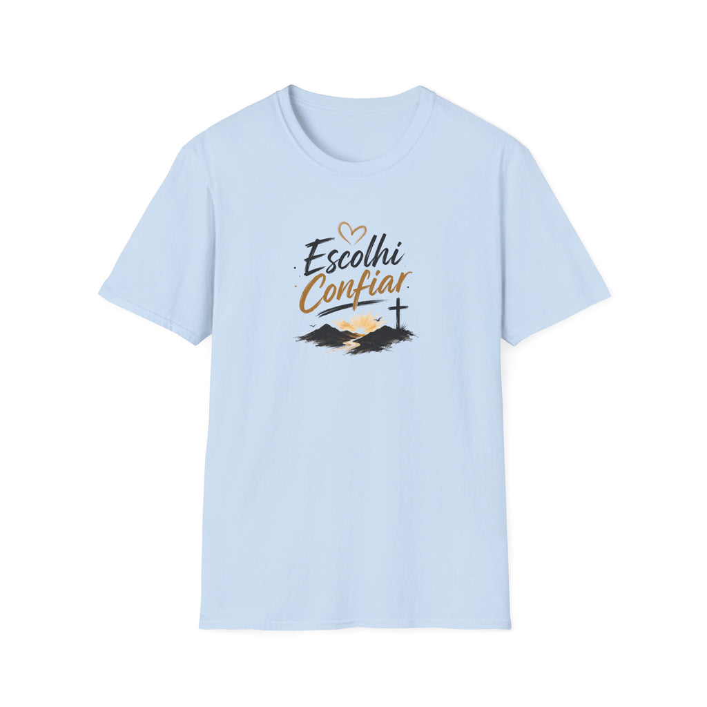 T-Shirt "Escolhi Confiar"