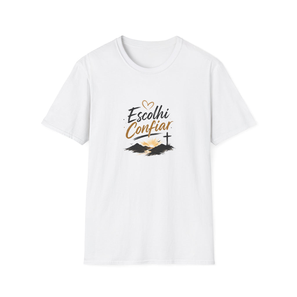 T-Shirt — "Escolhi Confiar"