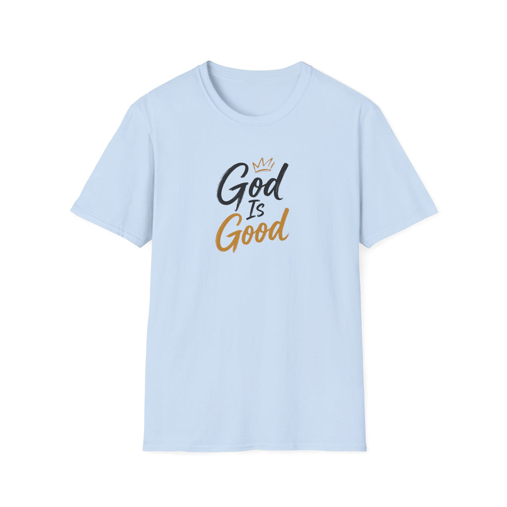 T-Shirt "God Is Good"