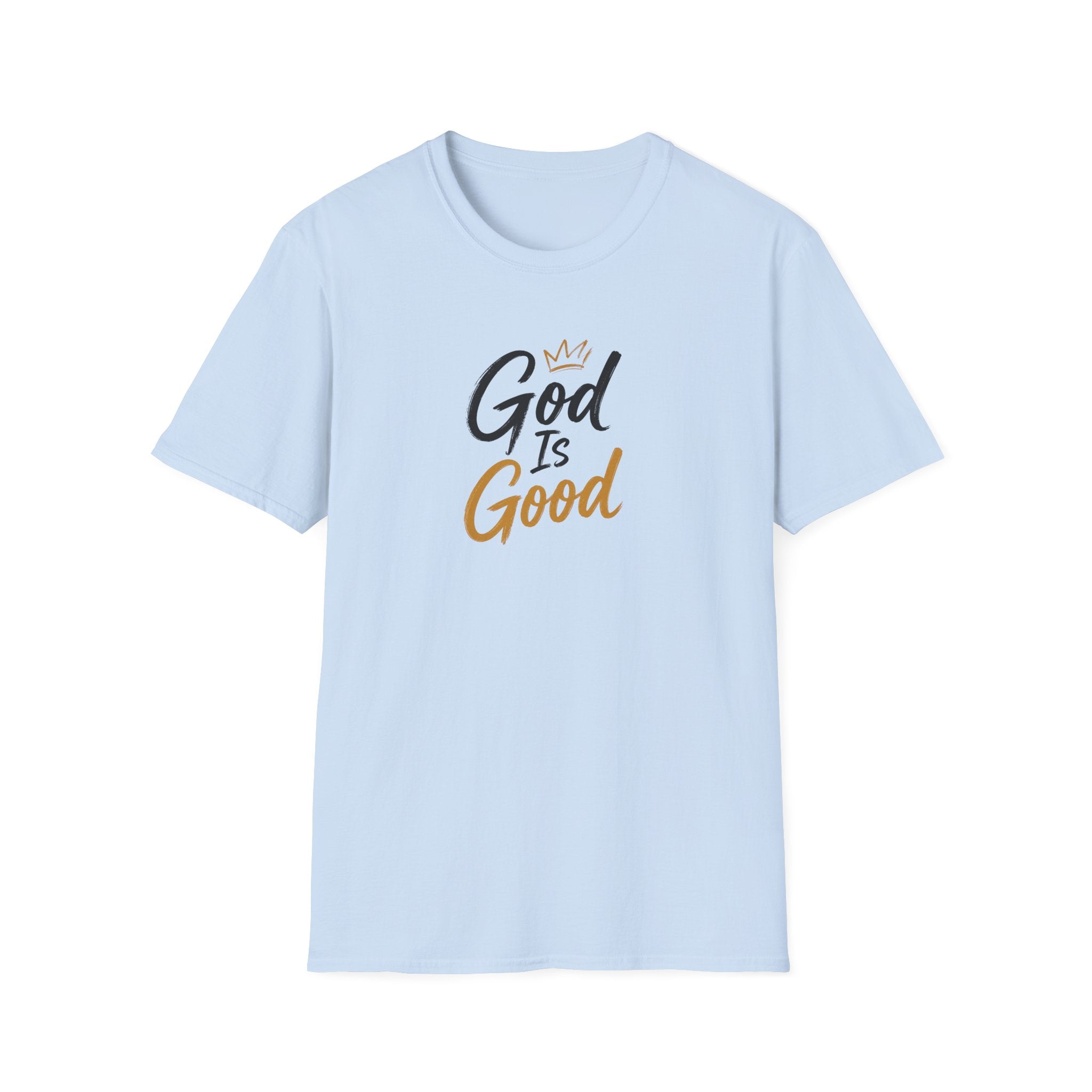 T-Shirt "God Is Good"