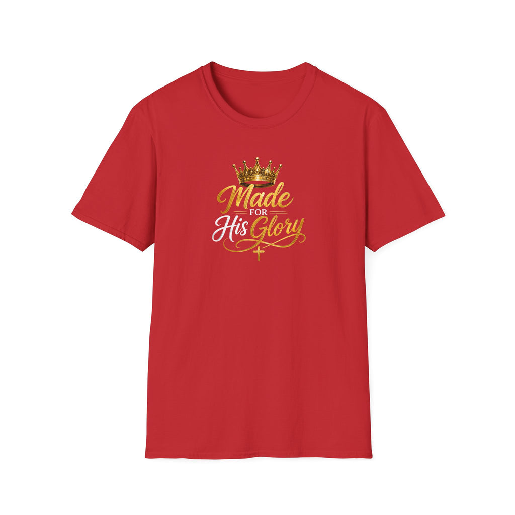 T-Shirt "Made for His Glory"