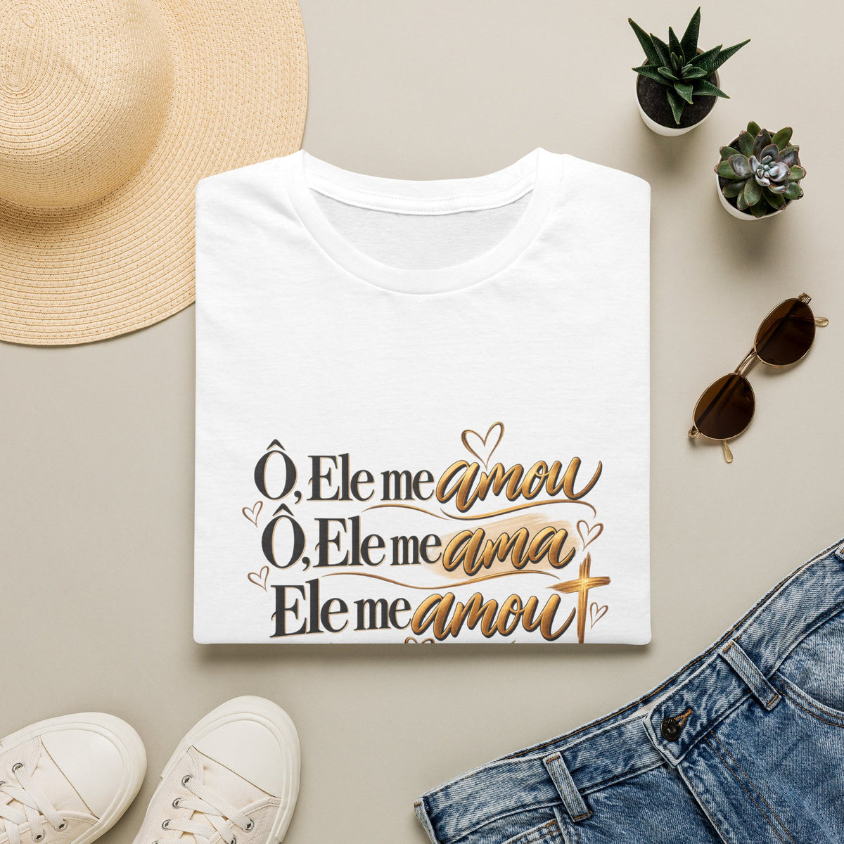 T-Shirt • "Ele me amou / Ele me ama / Ele me amou"